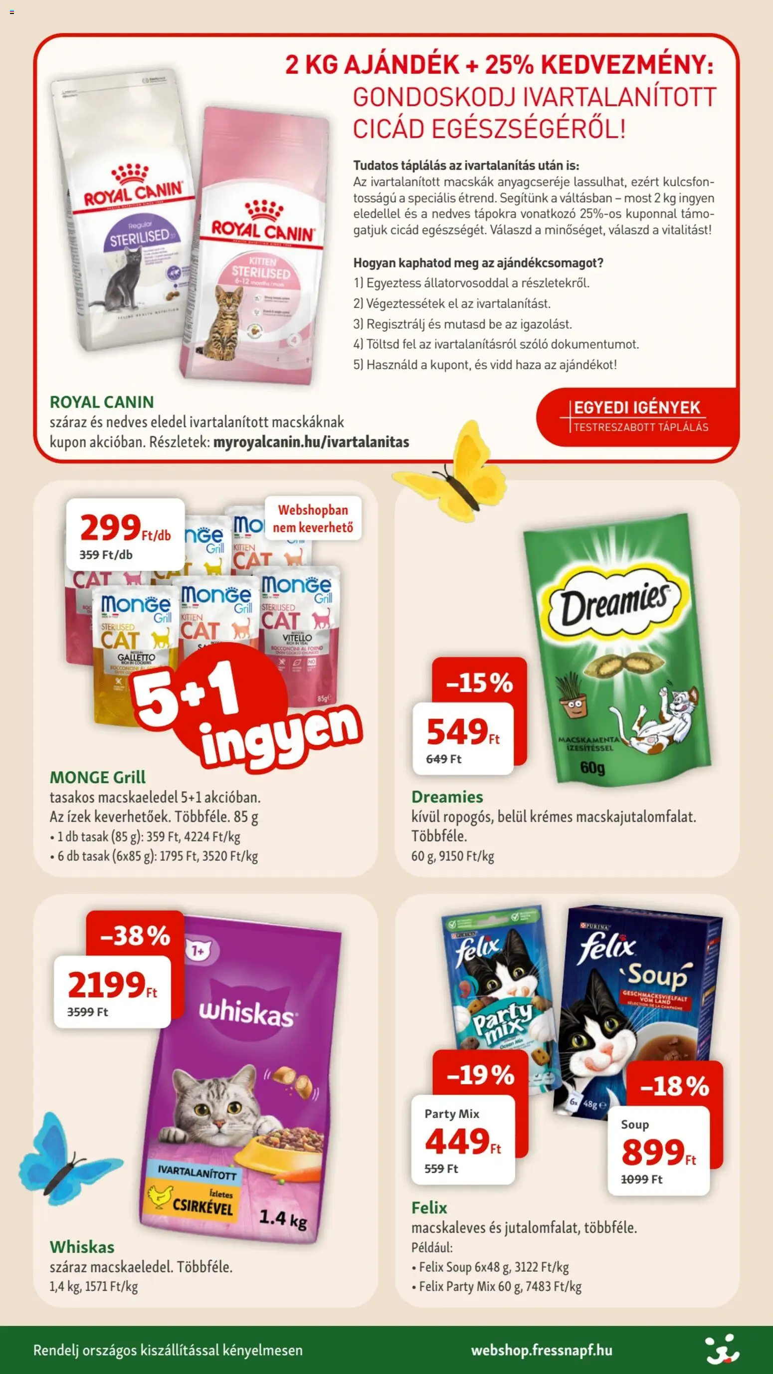 Fressnapf akciós ujság - amely érvényes a következő dátumtól: 09.04.2026 | Oldal: 10 | Termékek: Szőlő, Macskaeledel, Grill, Whiskas