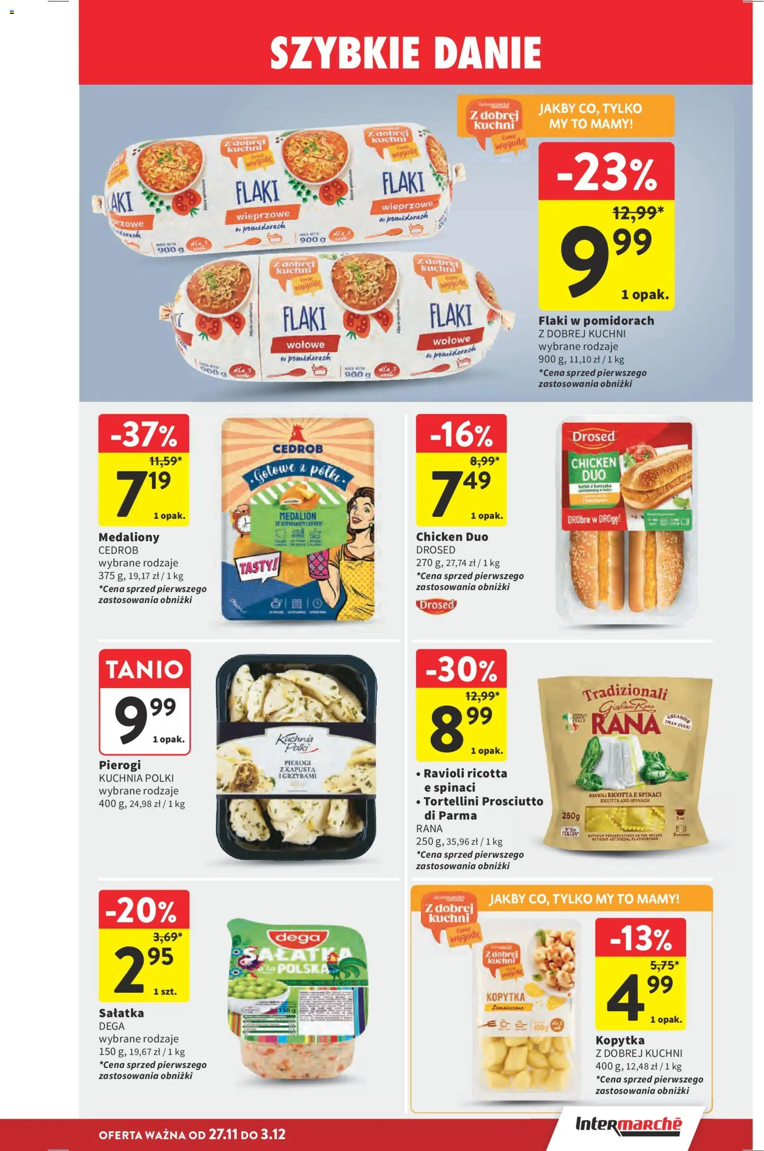 Intermarche Black Friday od 27.11.2025 | Strona: 40 | Produkty: Pierogi, Prosciutto, Kopytka, Sałatka
