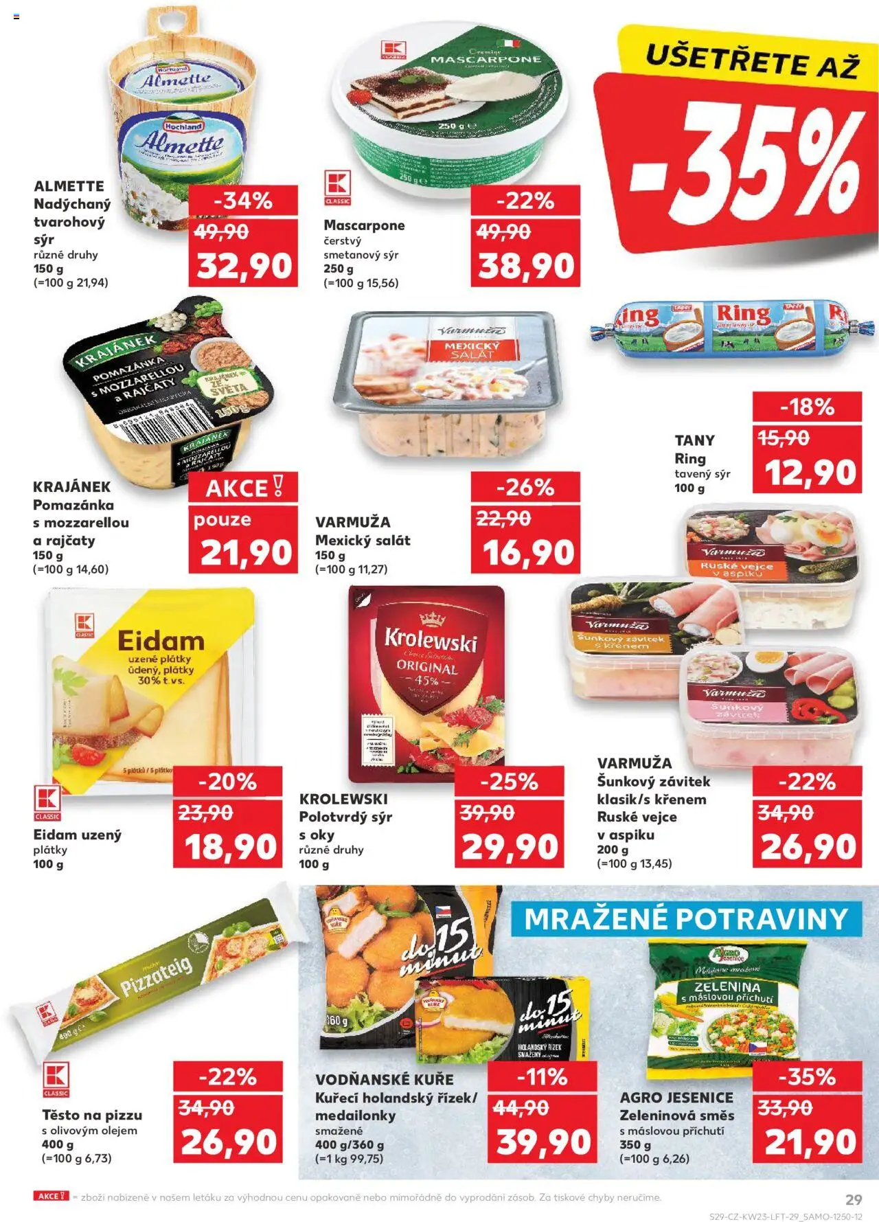 Kaufland leták - Praha 8 od 04.06.2025 | Strana: 29 | Produkty: Tavený sýr, Pizza, Potraviny, Těsto