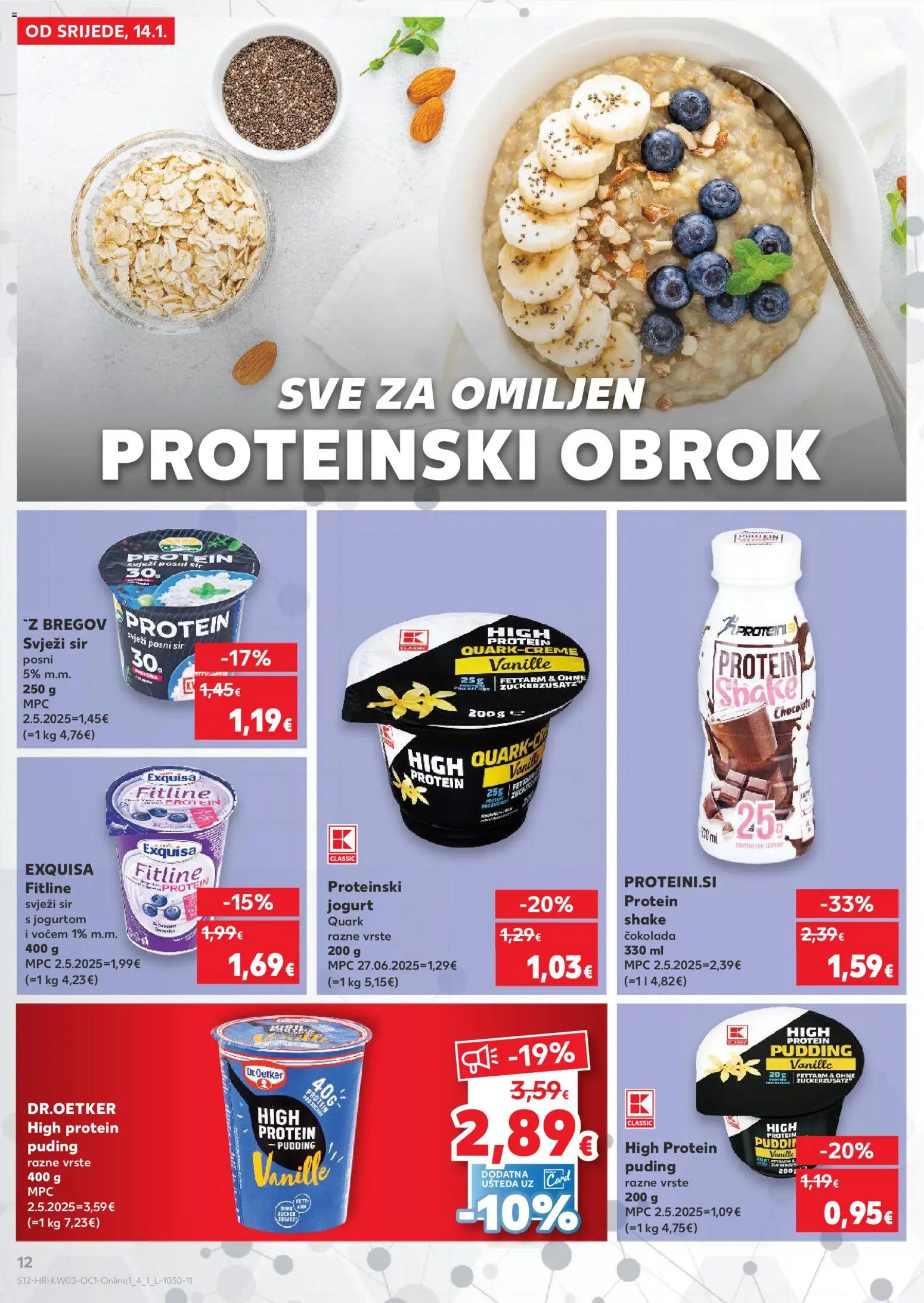 Kaufland HR akciós ujság - amely érvényes a következő dátumtól: 14.01.2026 | Oldal: 12 | Termékek: Puding, Protein
