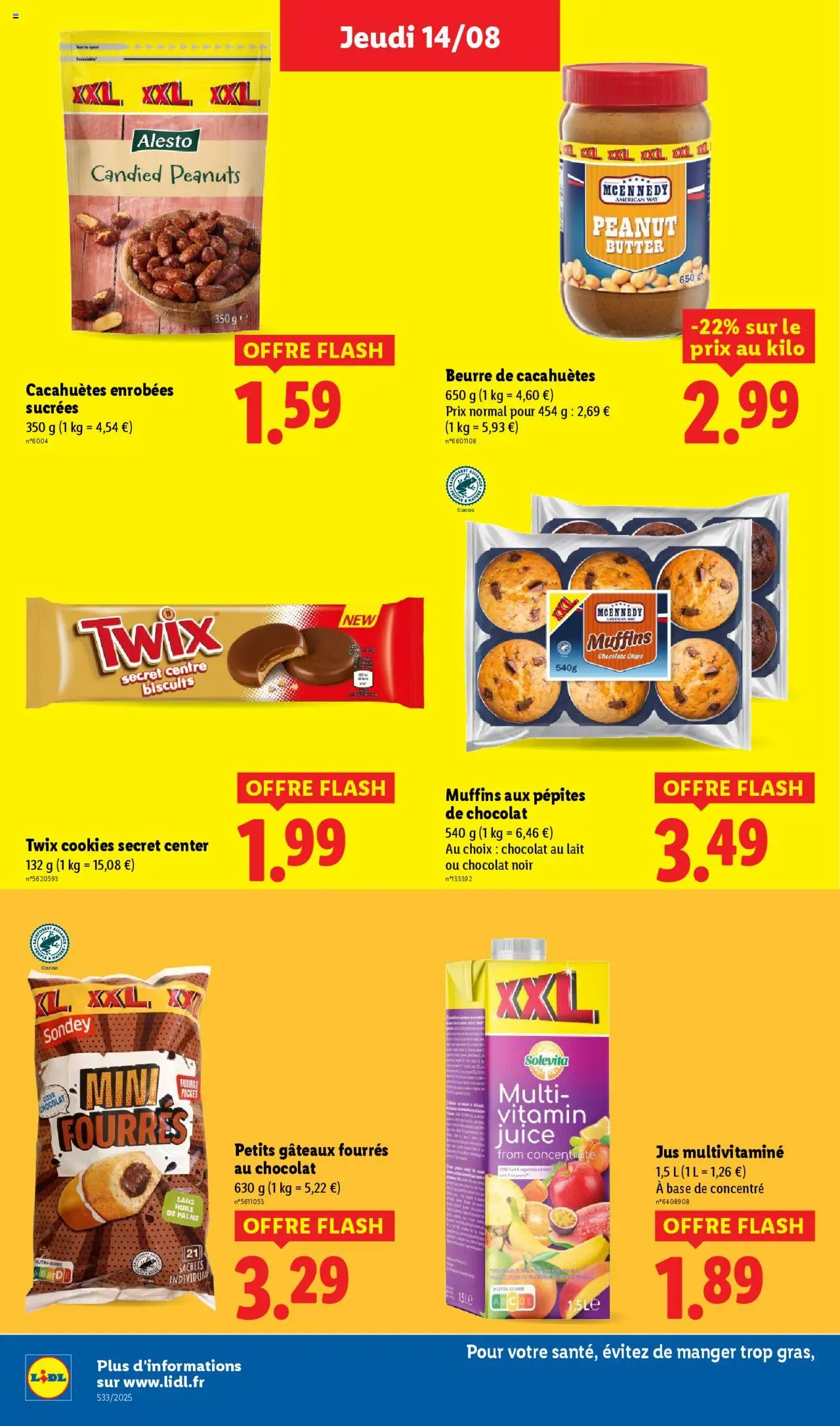  | Page: 22 | Produits: Pépites de chocolat, Beurre de cacahuètes, Gâteaux fourrés au chocolat, Chocolat