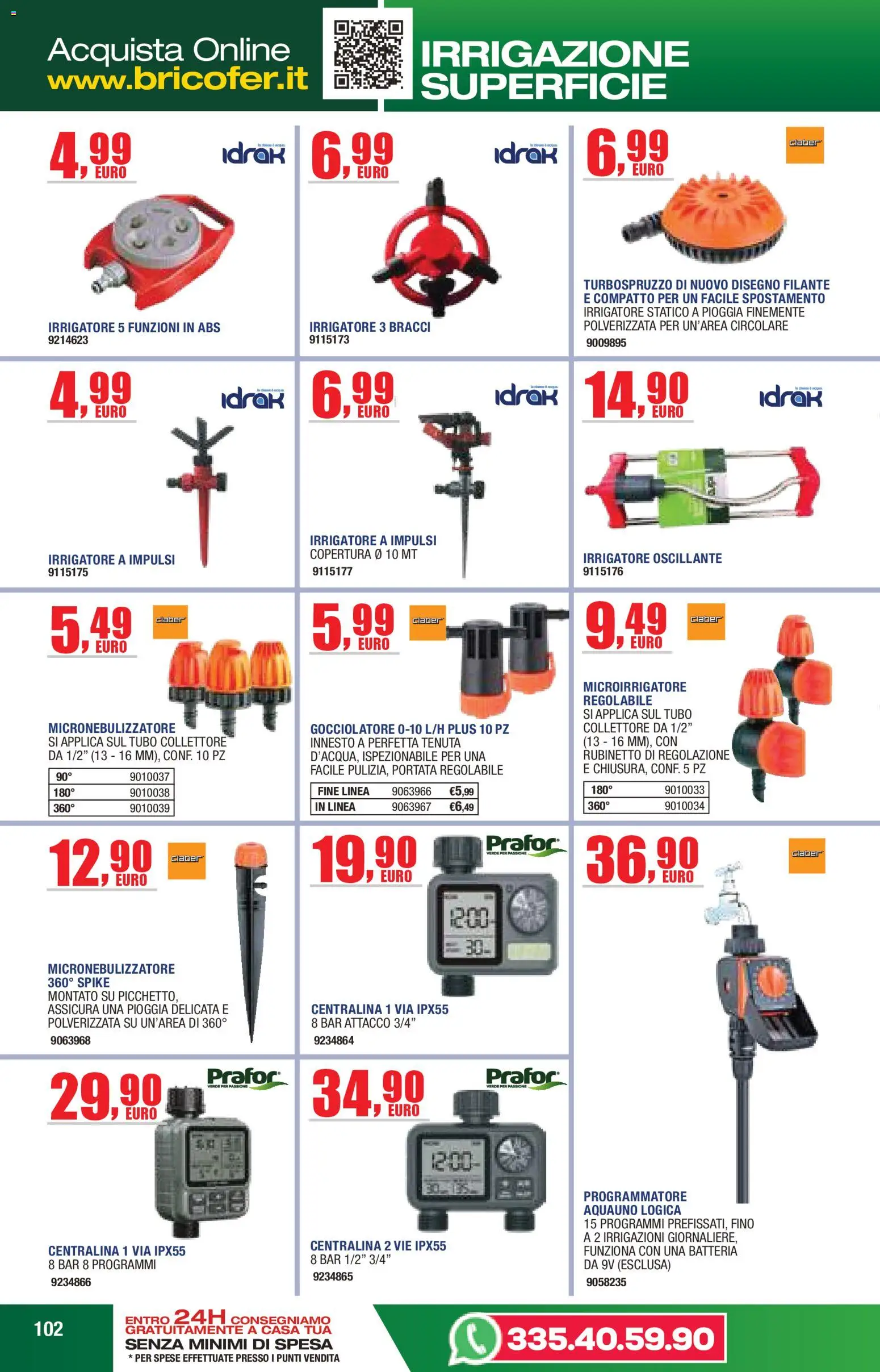 Volantino Self del 14.04.2026 | Pagina: 102 | Prodotti: Tubo, Irrigatore, Batteria