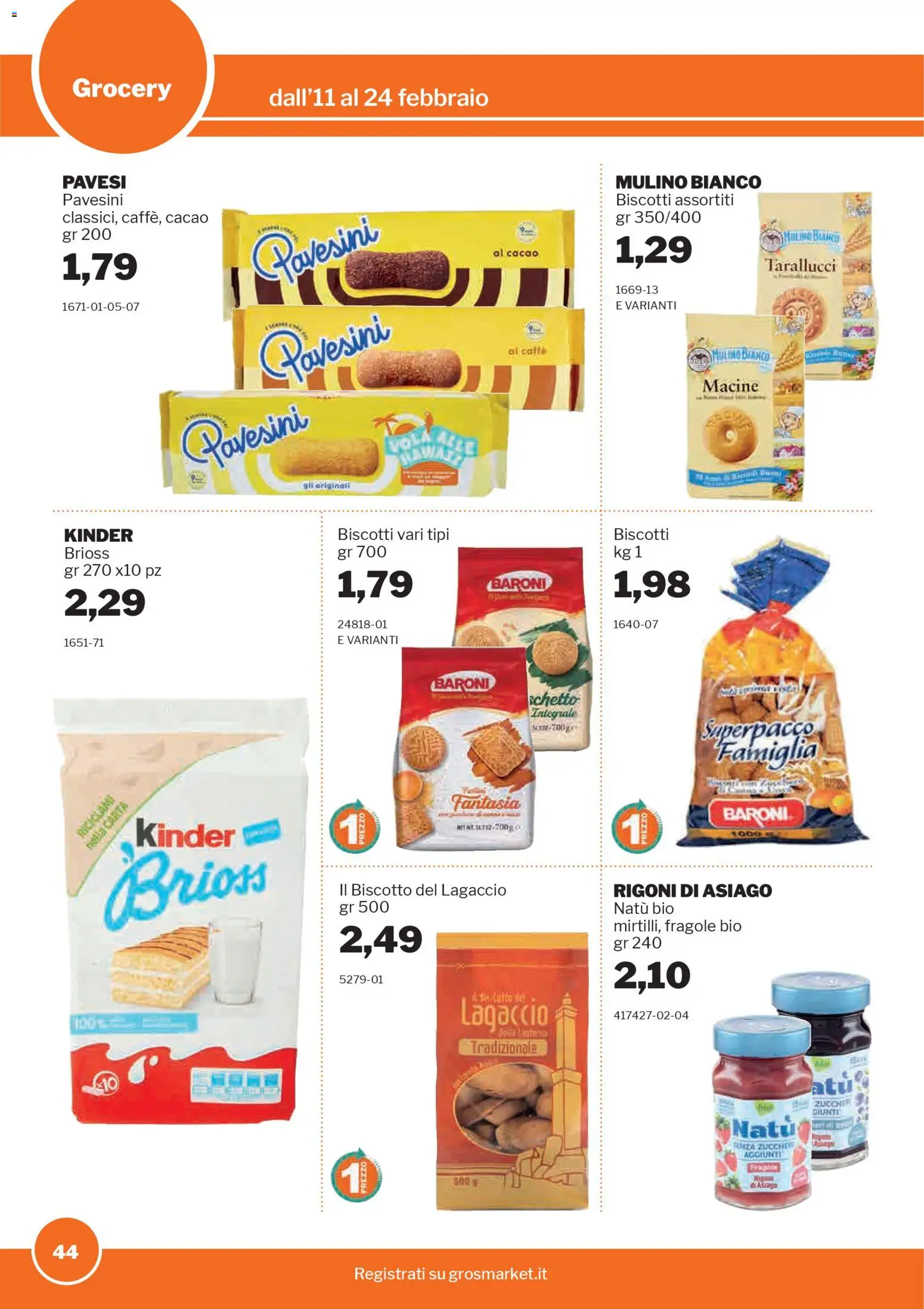 Volantino Sogegross del 11.02.2026 | Pagina: 44 | Prodotti: Fragole, Biscotti, Cacao