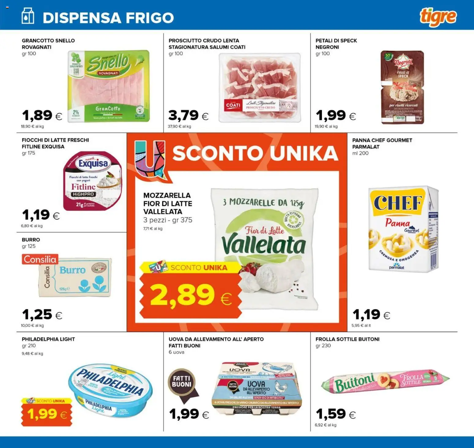 Volantino Tigre del 06.11.2025 | Pagina: 17 | Prodotti: Prosciutto Crudo, Yogurt, Fiocchi, Prosciutto