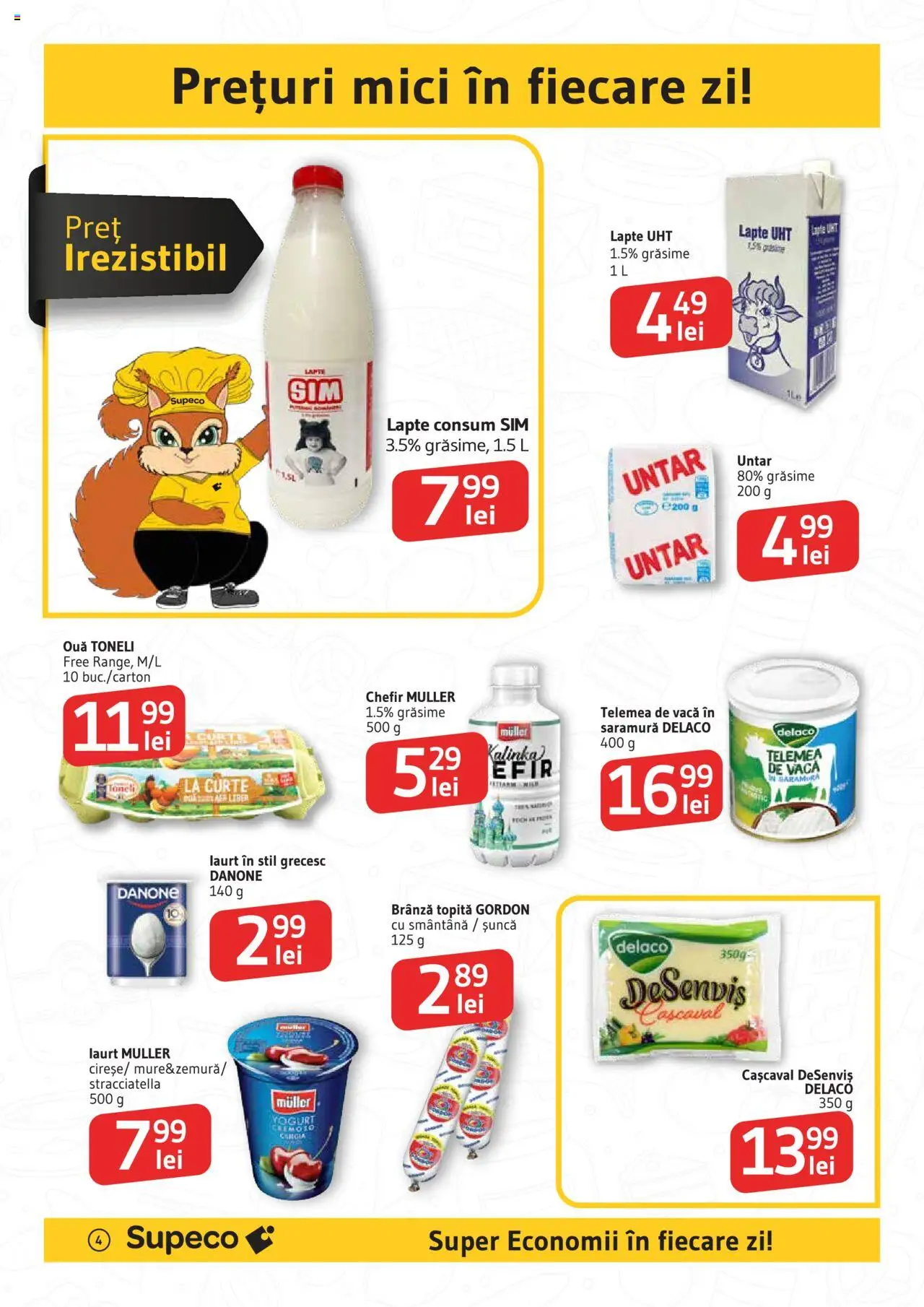 Supeco catalog - Deschidere Roman – valabil de la 04.09.2025 | Pagină: 4 | Produse: Light Kedi Konservesi, Mici, Brânză, Ouă