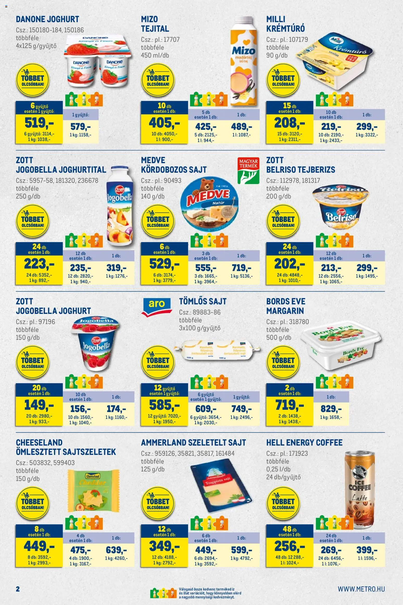 Metro akciós ujság - amely érvényes a következő dátumtól: 02.11.2025 | Oldal: 2 | Termékek: Tomlos sajt, Krémtúró, Joghurt, Szeletelt sajt