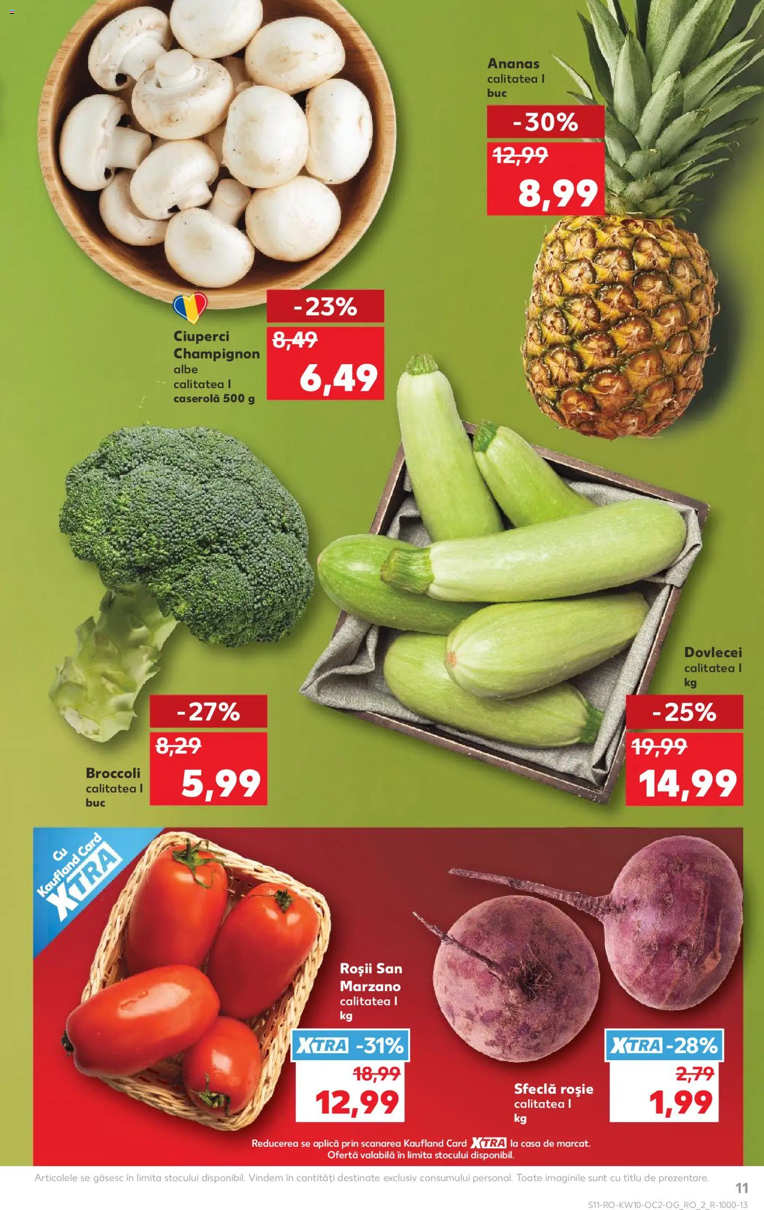 Noul catalog Kaufland – valabil de la 04.03.2026 | Pagină: 11 | Produse: Ciuperci, Roșii, Ananas, Sfeclă