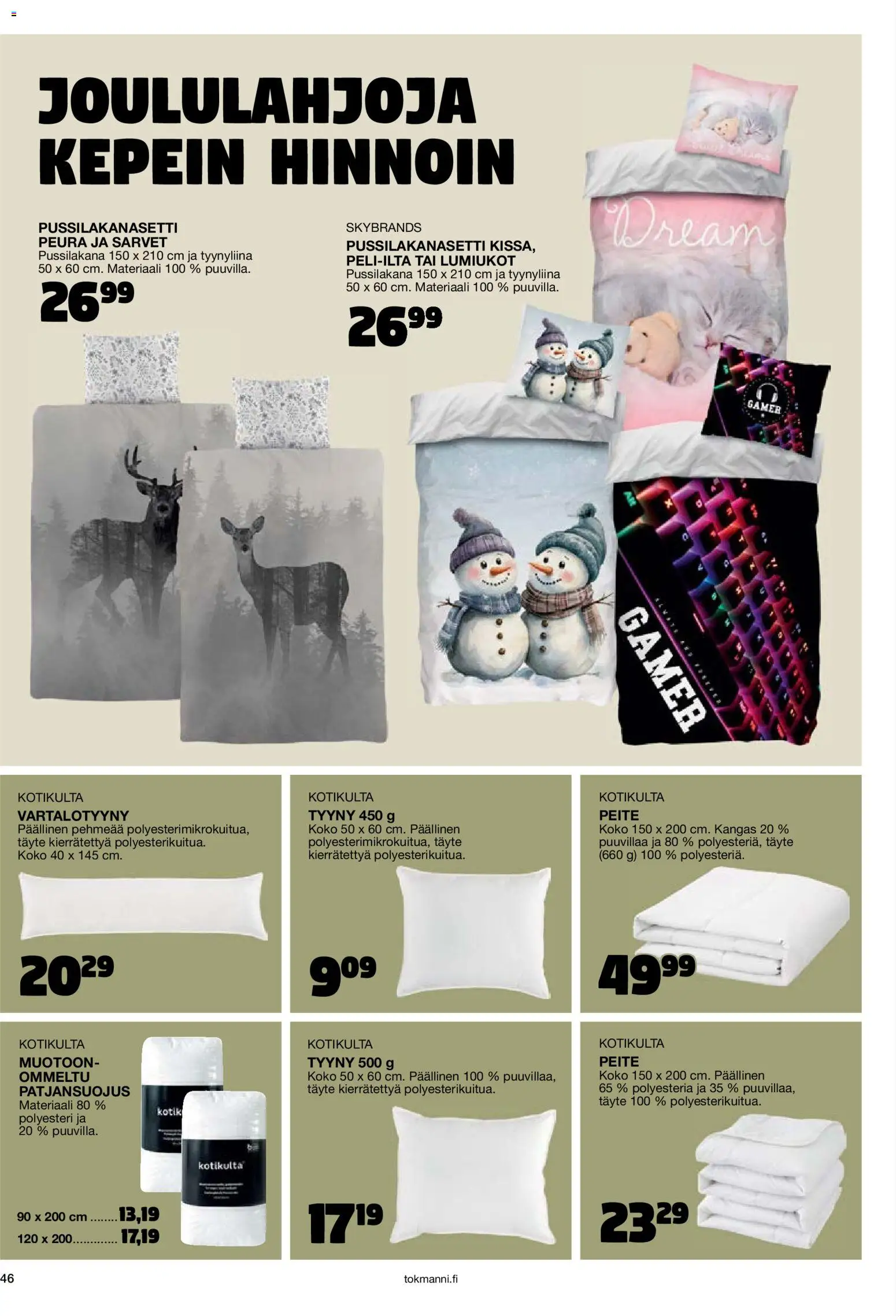 Tokmanni - Joulukuvasto 2025 – voimassa 30.10.2025 alkaen | Sivu: 46 | Tuotteet: Pussilakanasetti, Kangas, Tyyny, Tyynyliina