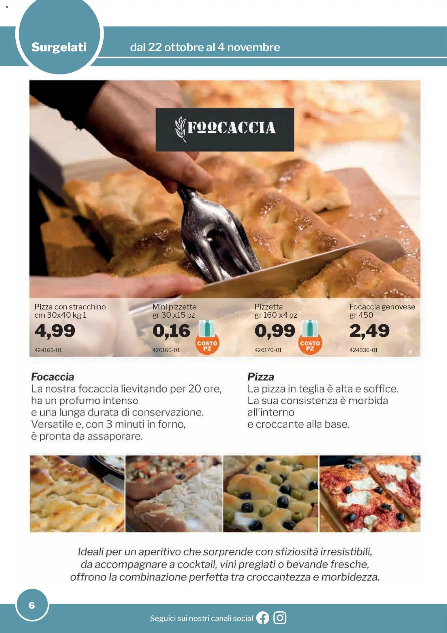 Volantino Sogegross del 22.10.2025 | Pagina: 6 | Prodotti: Pizza, Stracchino, Profumo, Aperitivo