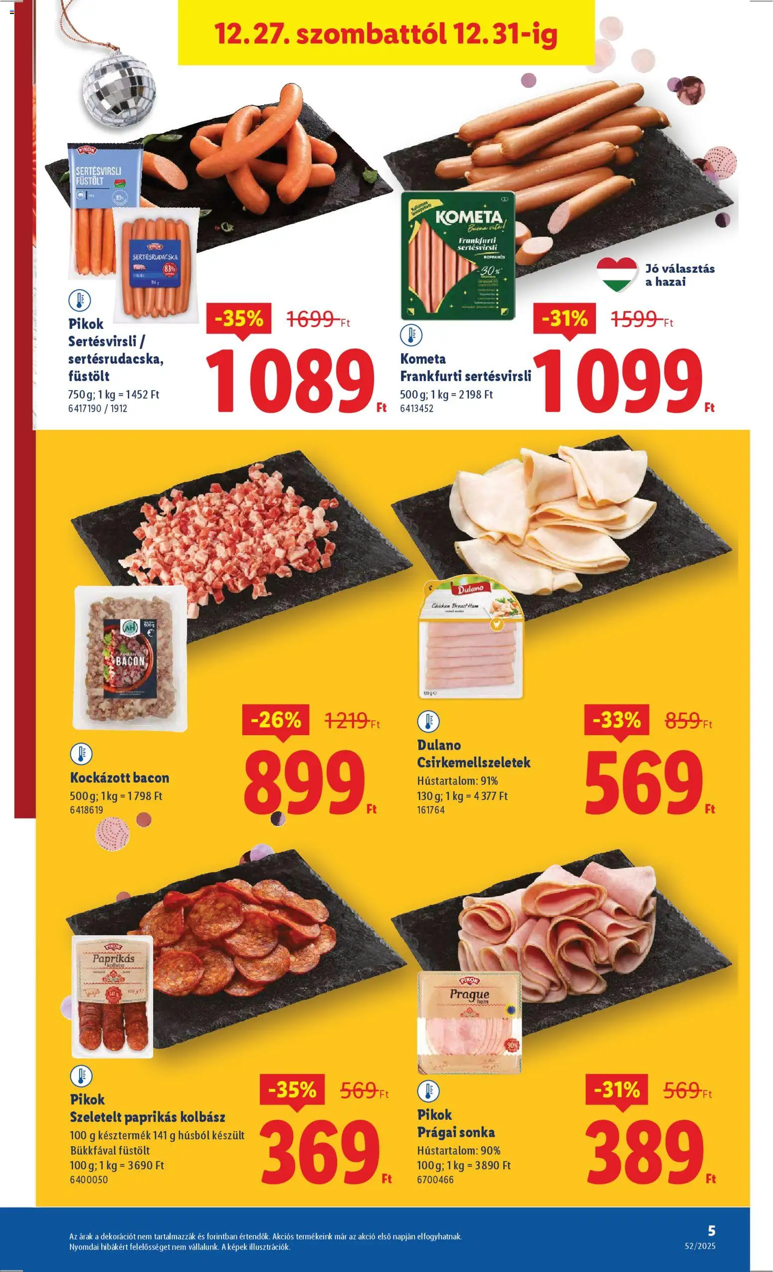 Lidl akciós ujság - amely érvényes a következő dátumtól: 27.12.2025 | Oldal: 5 | Termékek: Kockázott bacon, Kolbász, Prágai sonka, Sonka