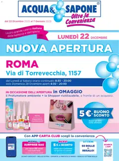 Anteprima del volantino Acqua e Sapone Nuova Apertura Roma, 22 dicembre catalogo valido a partire dal 22.12.2025