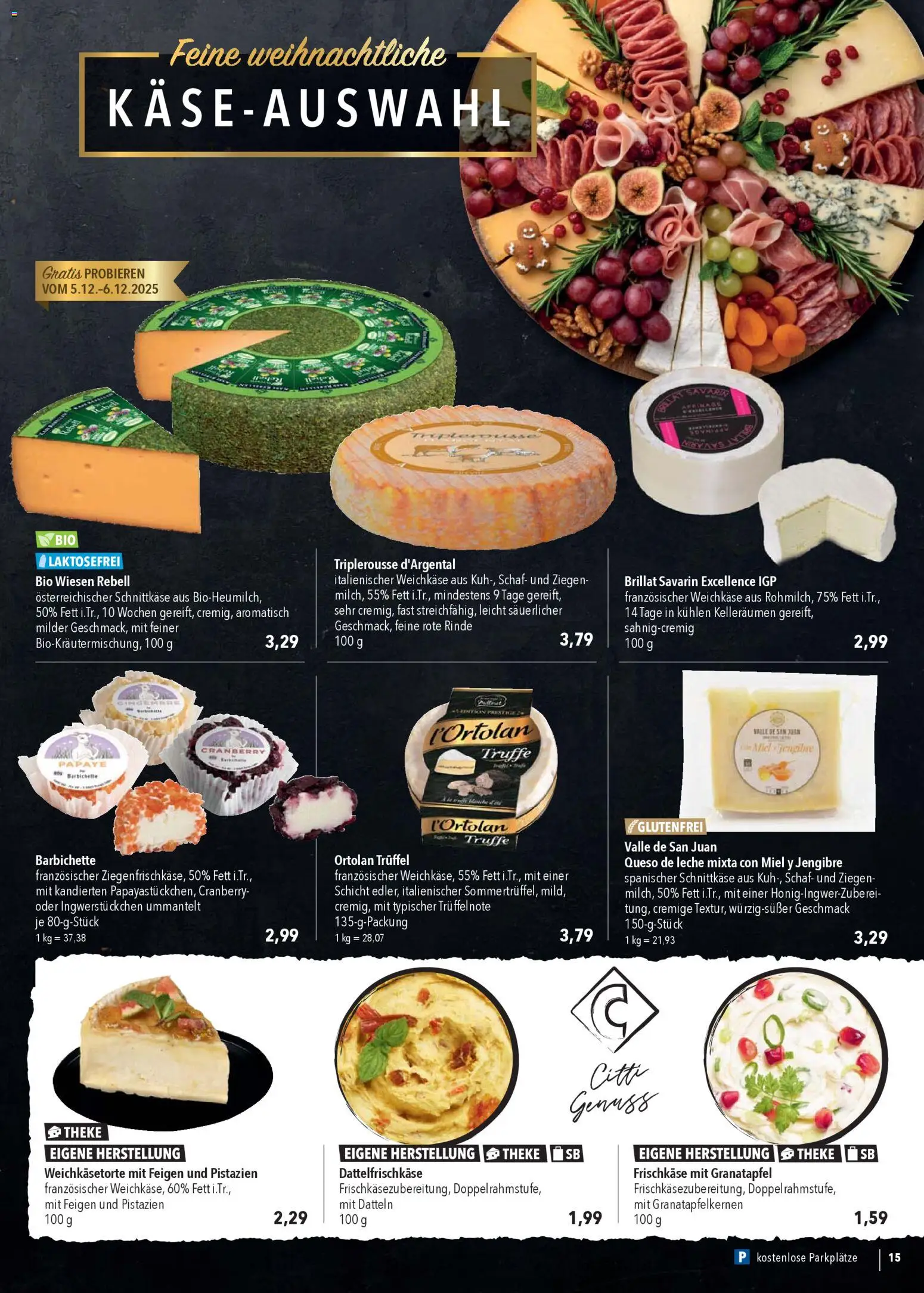 CITTI Markt Prospekt 	 – gültig ab 03.12.2025 | Seite: 15 | Produkte: Granatapfel, Theke, Pistazien, Frischkase