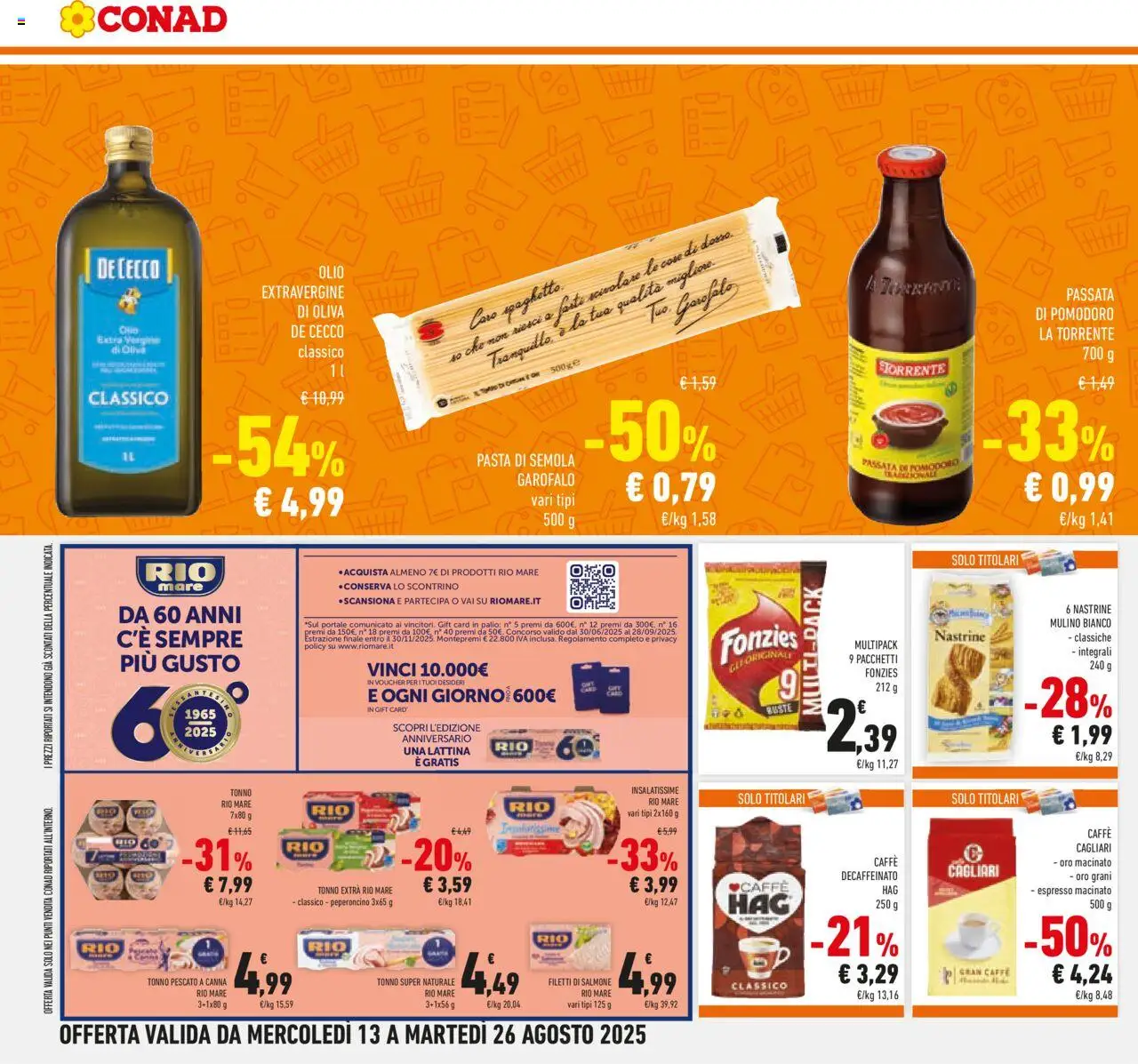 Volantino Conad del 13.08.2025 | Pagina: 16 | Prodotti: Caffè, Salmone, Peperoncino, Passata di pomodoro