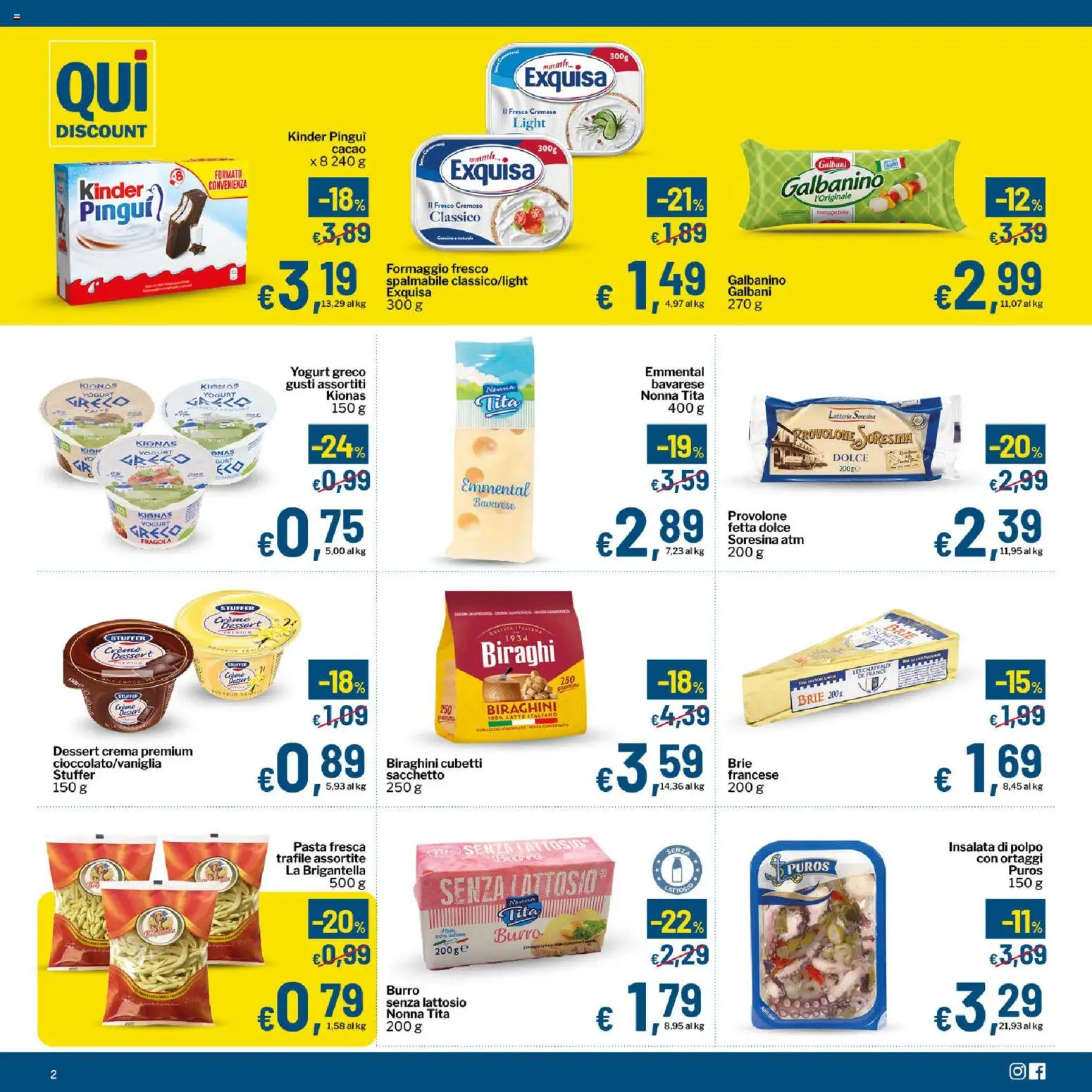 Volantino Qui Discount del 21.04.2026 | Pagina: 2 | Prodotti: Provolone, Yogurt greco, Ortaggi, Pasta