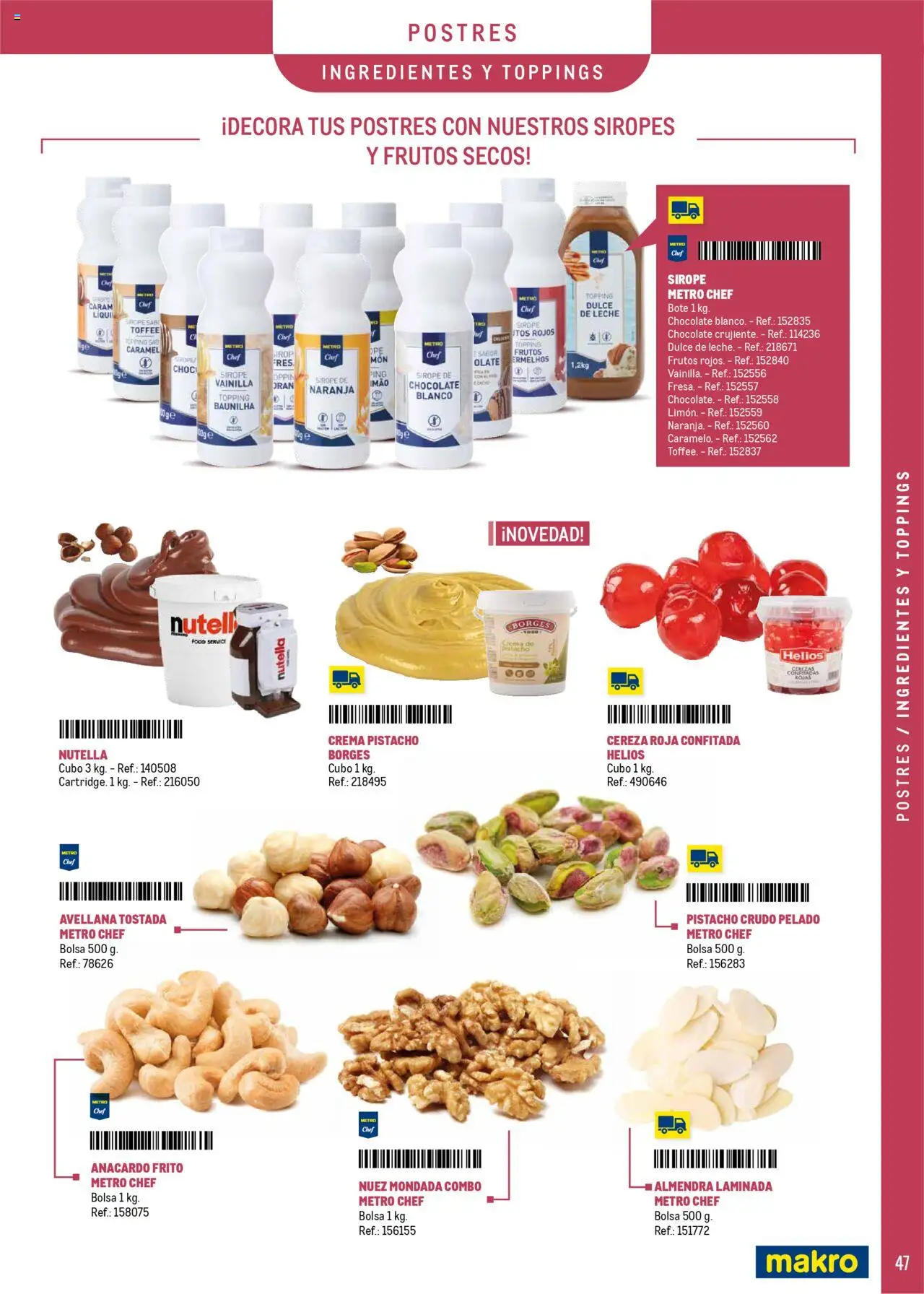 Makro - Catering y Eventos Península │ válido desde el 11.06.2025 | Página: 47 | Productos: Κρεμάστρα, Chocolate, Frutos secos, Bolsa