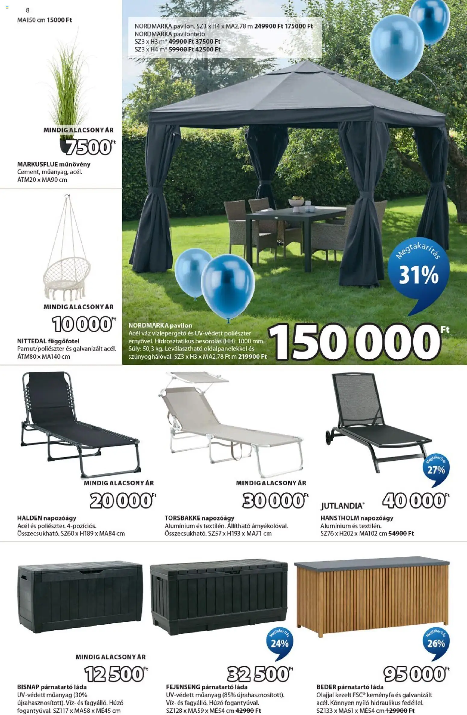 JYSK akciós ujság - amely érvényes a következő dátumtól: 15.04.2026 | Oldal: 8 | Termékek: Függőfotel, Műnövény, Napozóágy, Párnatartó láda