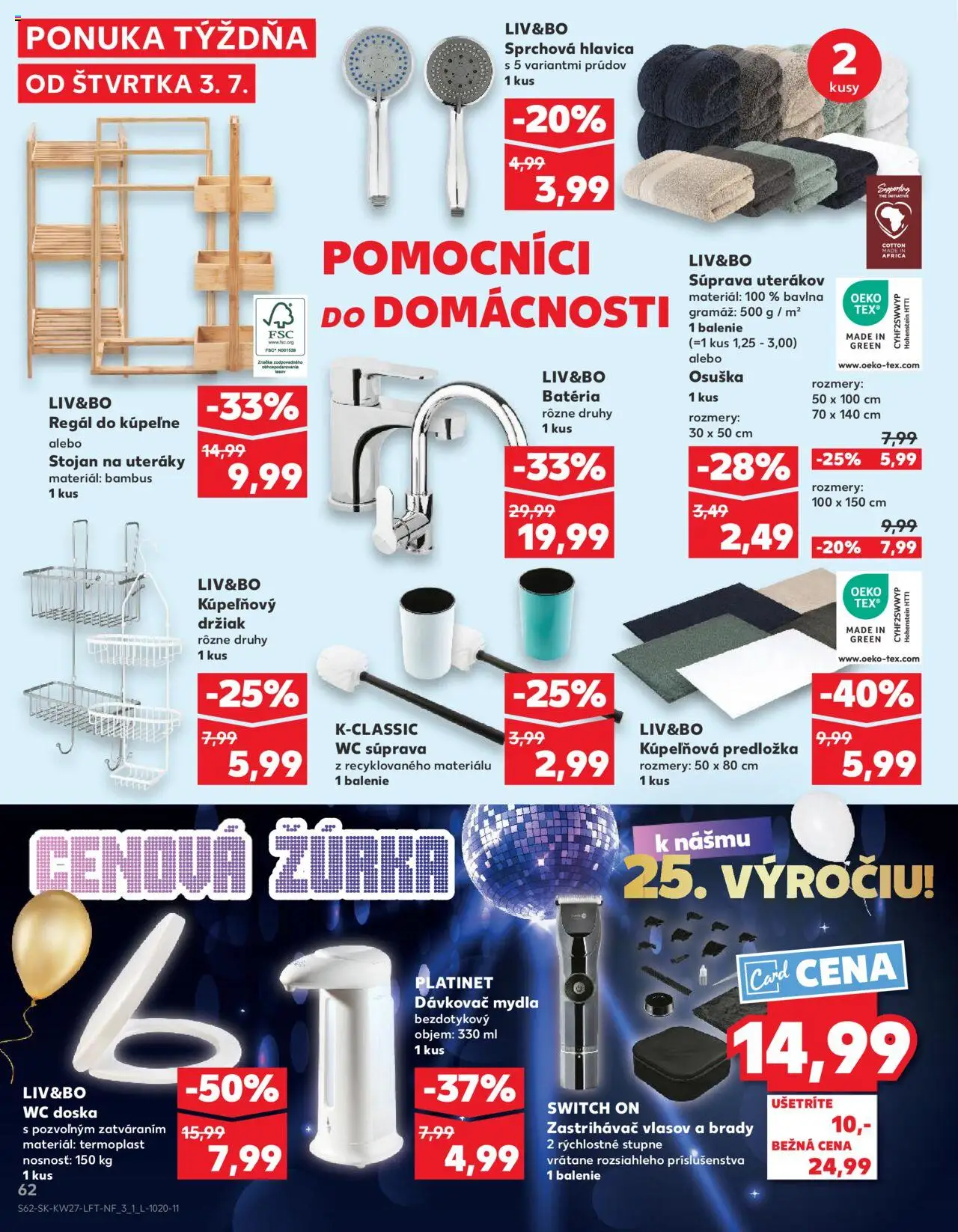 Nové Kaufland akcie – leták je platný od 03.07.2025 | Strana: 62 | Produkty: Organizér, Regál, Stojan na uteráky, Zastrihávač vlasov
