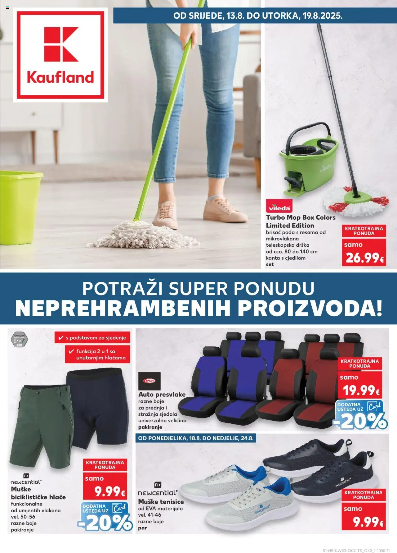 Kaufland katalog | vrijedi od 13.08.2025 | Stranica: 1 | Proizvodi: Kanta s cjedilom, Hlače, Auto presvlake, Vileda
