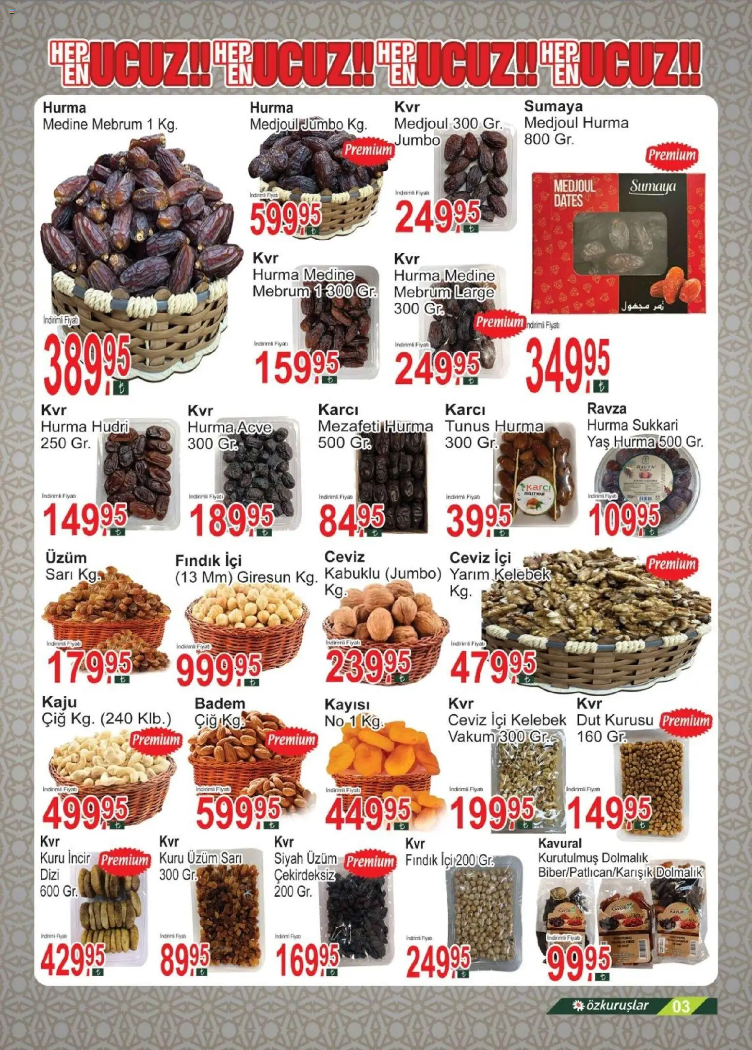 Özkuruşlar Katalog - 13.02.2026 tarihinden itibaren geçerlidir | Sayfa: 3 | Ürünler: Kayısı, Hurma, Ceviz, Dut