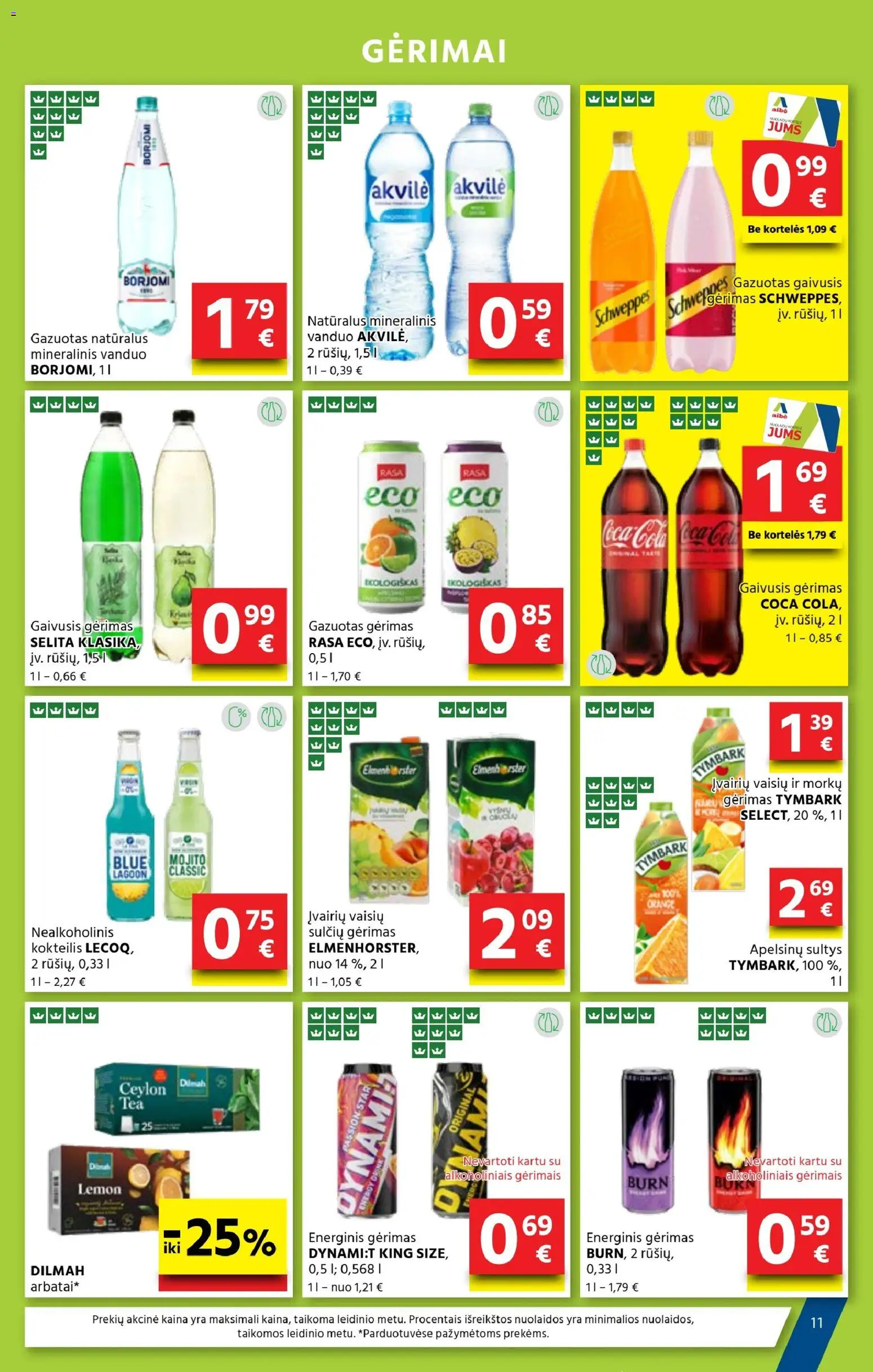 AIBE akcijos nuo 13.11.2025 | Puslapis: 11 | Prekių: Nealkoholinis kokteilis, Energinis gėrimas, Sultys, Mineralinis vanduo