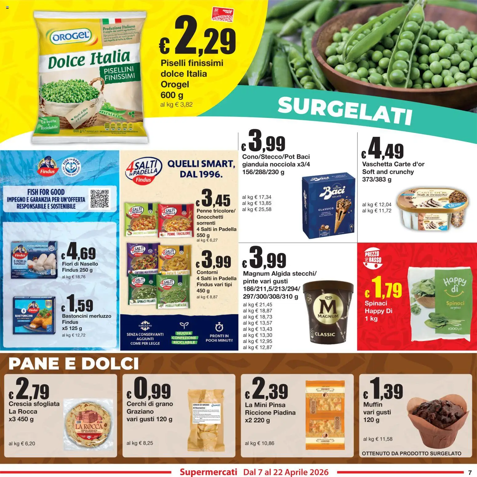 Volantino Sì con Te del 07.04.2026 | Pagina: 7 | Prodotti: Spinaci, Muffin, Piselli, Gnocchetti