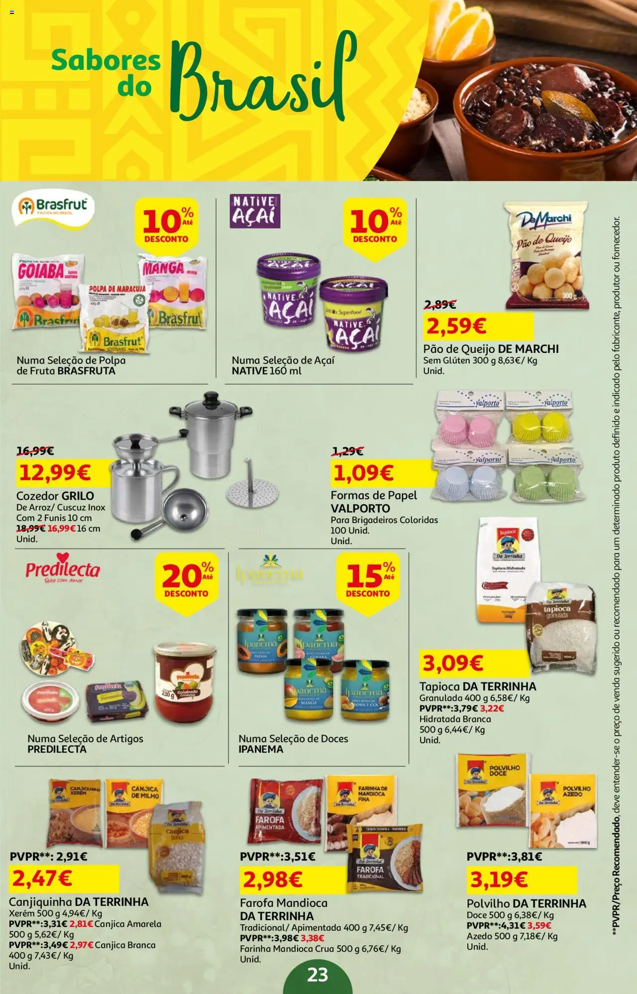 Auchan - Preços tão baixos que arrepiam │ válido de 16.10.2025 | Página: 23 | Produtos: Tapioca, Pão de queijo, Queijo, Milho