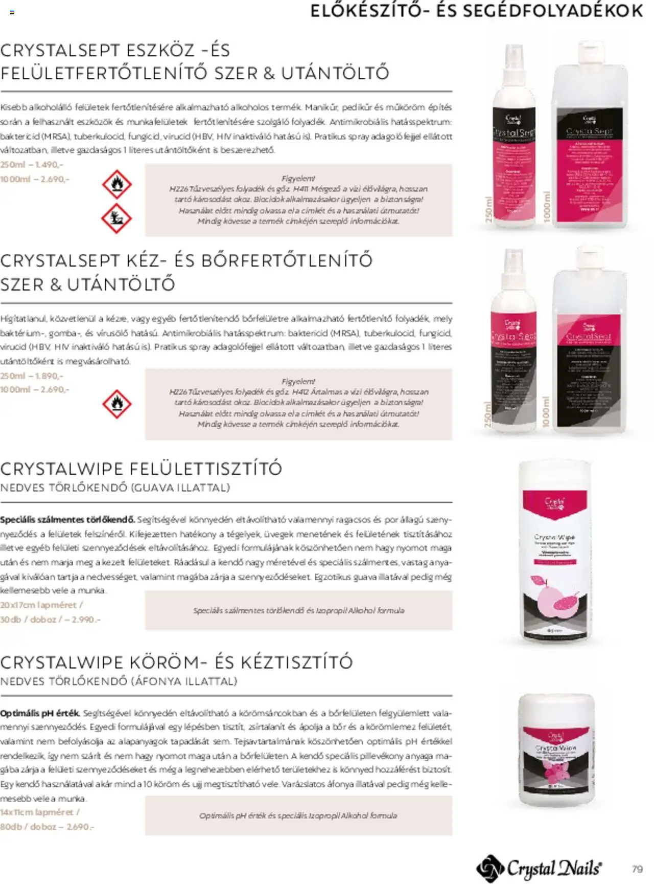 Crystal Nails akciós ujság - amely érvényes a következő dátumtól: 01.03.2025 | Oldal: 79 | Termékek: Kendő, Áfonya, Doboz, Bor
