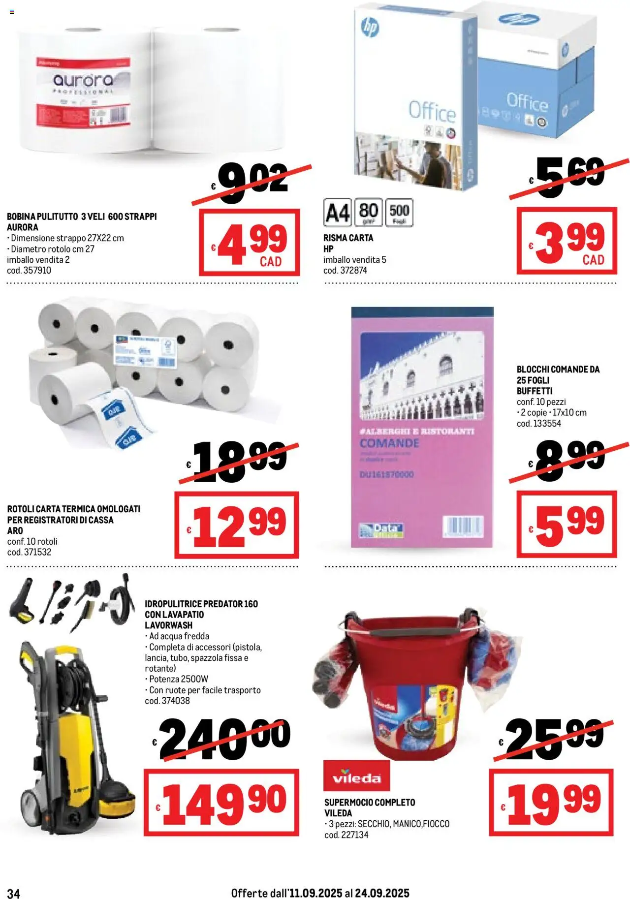 Volantino Metro del 11.09.2025 | Pagina: 34 | Prodotti: Spazzola, Acqua, Idropulitrice