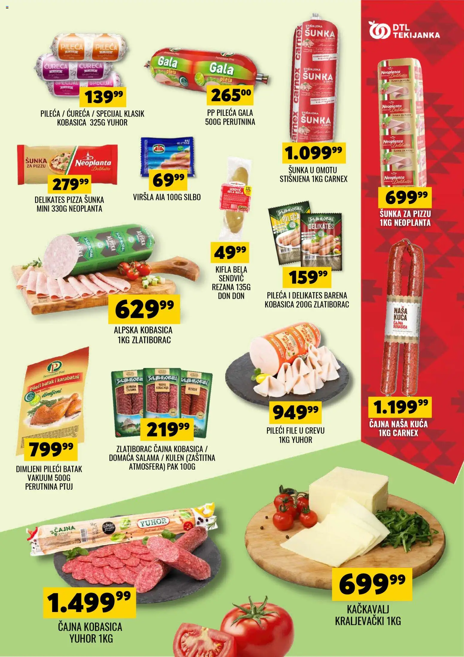 Tekijanka katalog - važi od 11.03.2026 | Strana: 9 | Proizvode: Pileći batak, Kačkavalj, Salama, Kobasica