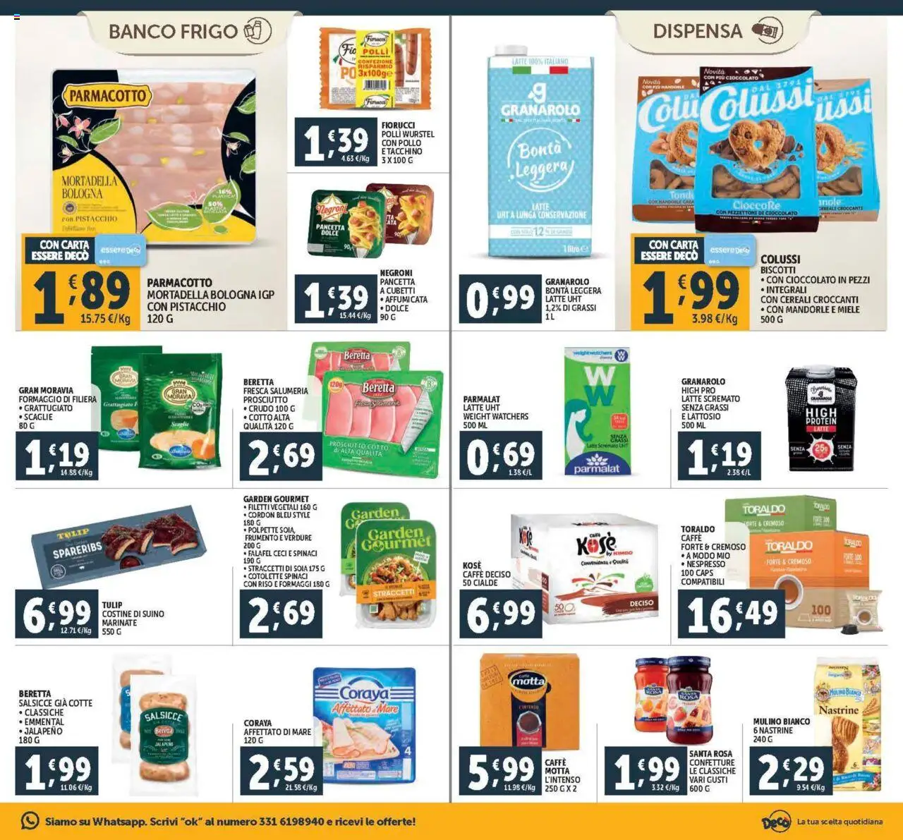Volantino Decò del 08.08.2025 | Pagina: 13 | Prodotti: Cereali, Formaggio, Mandorle, Spinaci