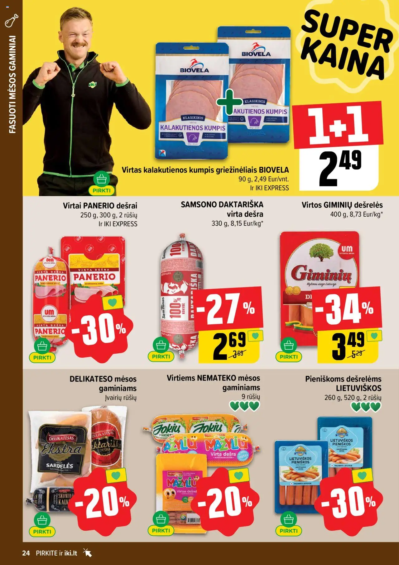 IKI - Leidinys│galioja nuo 04.08.2025 | Puslapis: 24 | Prekių: Sardelės, Kumpis, Dešra, Druska