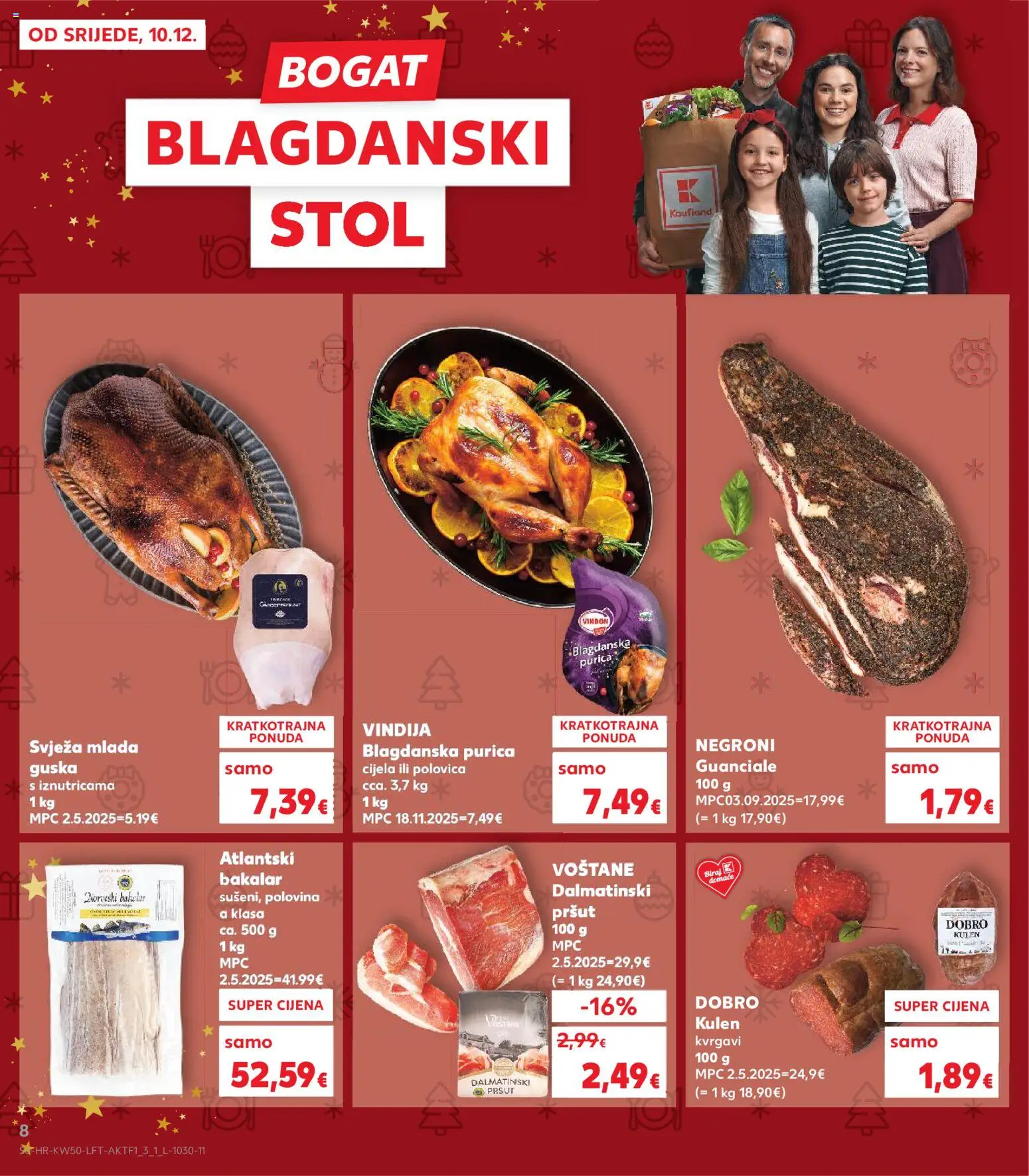 Kaufland katalog | vrijedi od 10.12.2025 | Stranica: 8 | Proizvodi: Vindija, Stol, Pršut, Bakalar