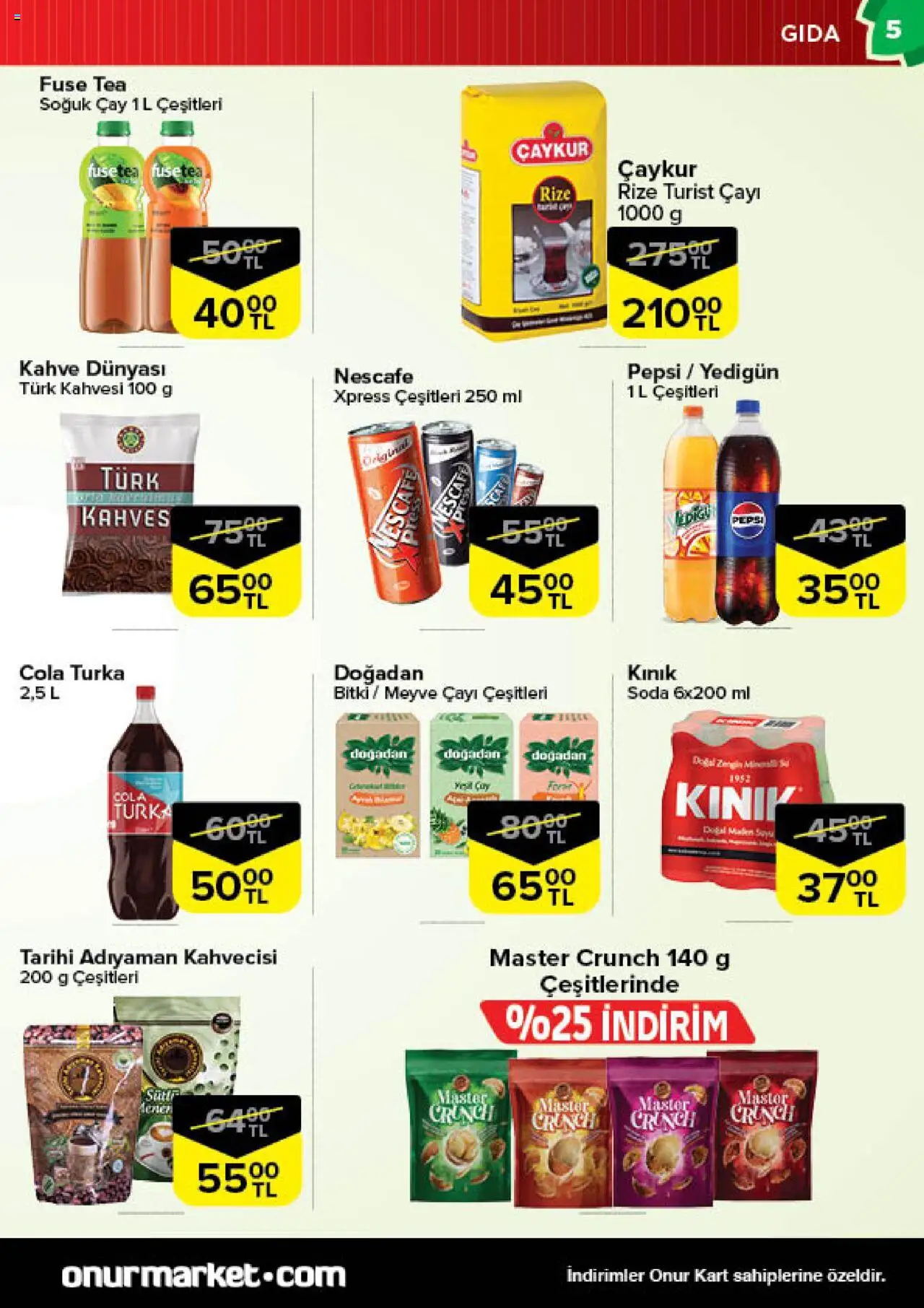 Onur Market Katalog - İstanbul - 16.09.2025 tarihinden itibaren geçerlidir | Sayfa: 5 | Ürünler: Fuse tea, Kahve, Çay, Soda