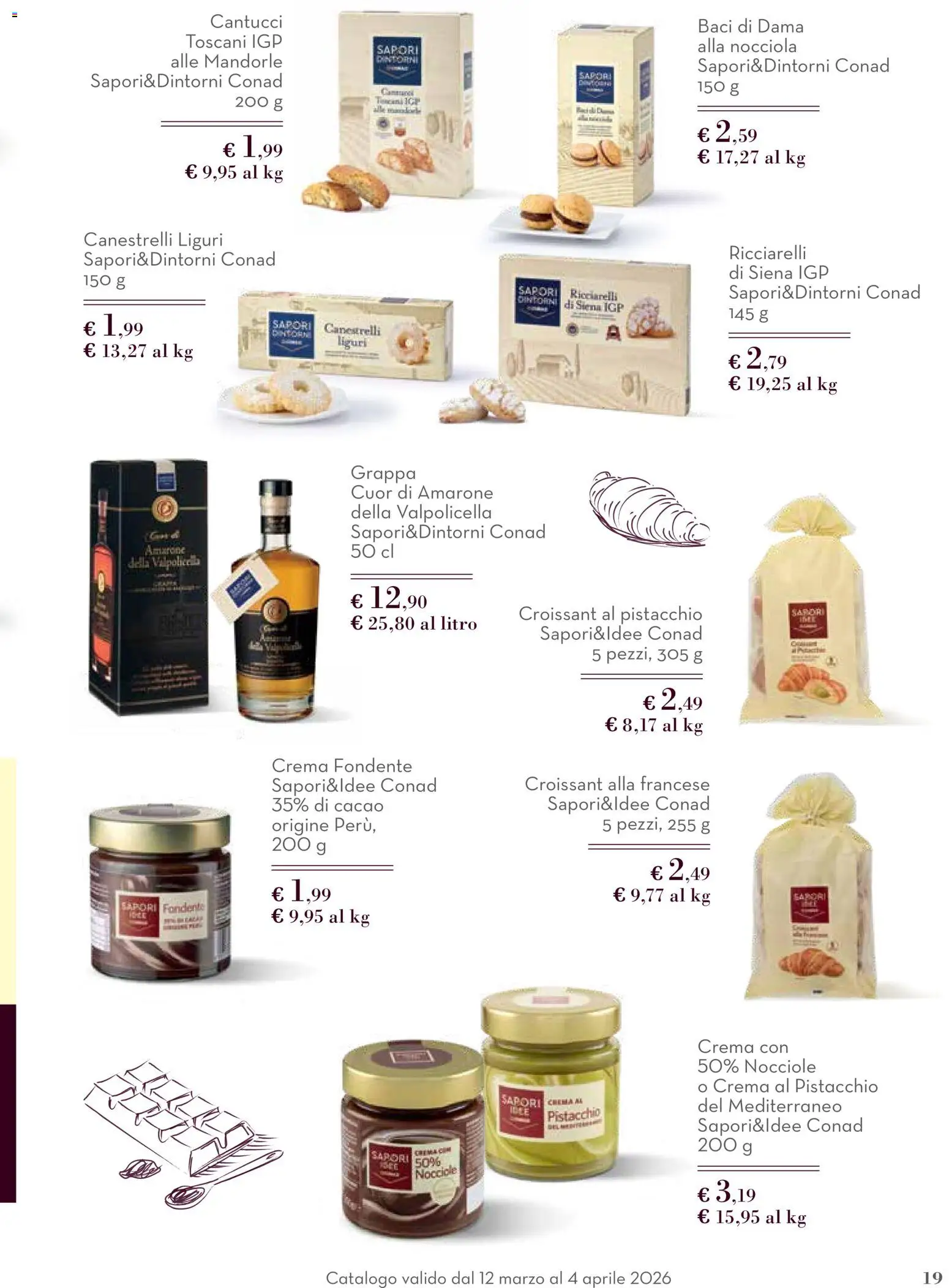 Volantino Conad del 12.03.2026 | Pagina: 19 | Prodotti: Croissant, Cacao, Canestrelli, Grappa