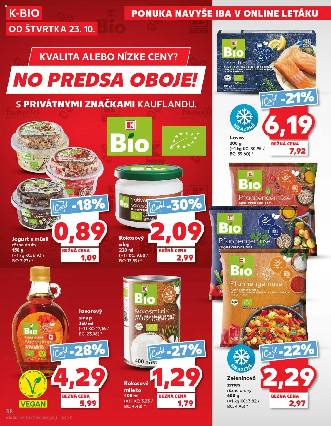 Nové Kaufland akcie – leták je platný od 23.10.2025 | Strana: 38 | Produkty: Jogurt, Olej, Javorový sirup, Losos