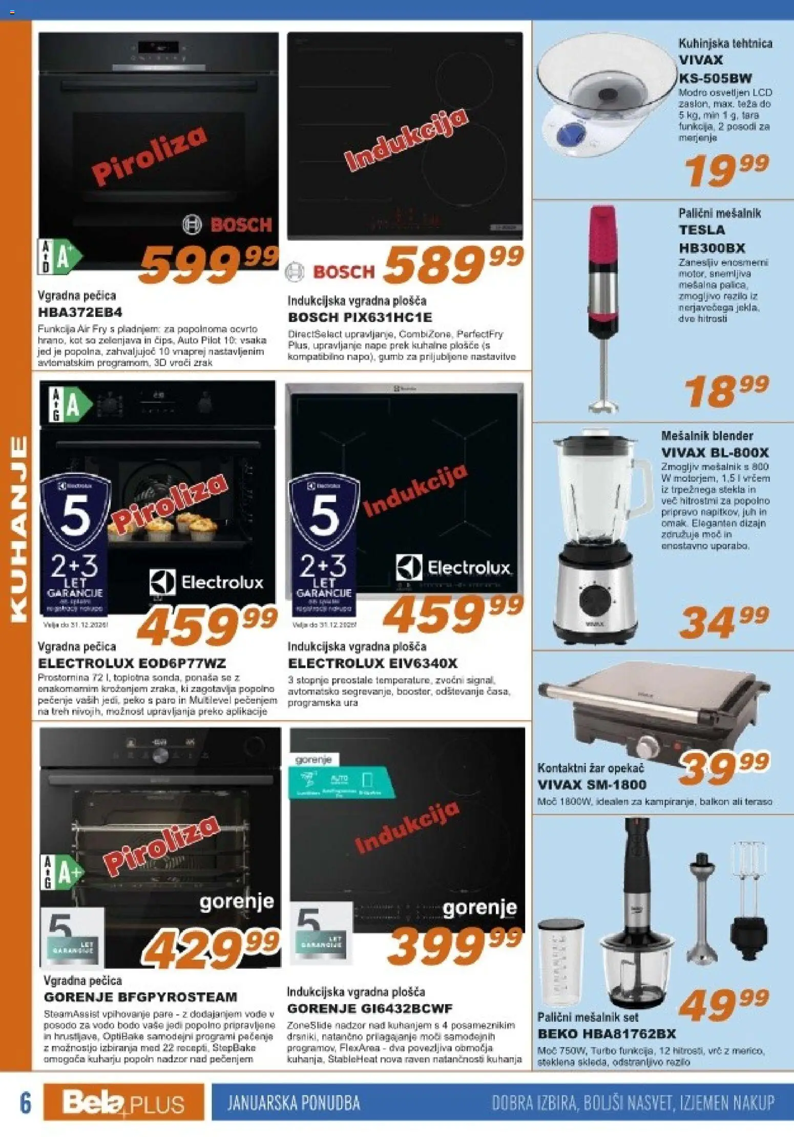 Novi Bela plus katalog ponudbe – veljaven od 19.01.2026 | Stran: 6 | Izdelki: Mesalnik, Pecica, Vgradna plošča, Tehtnica