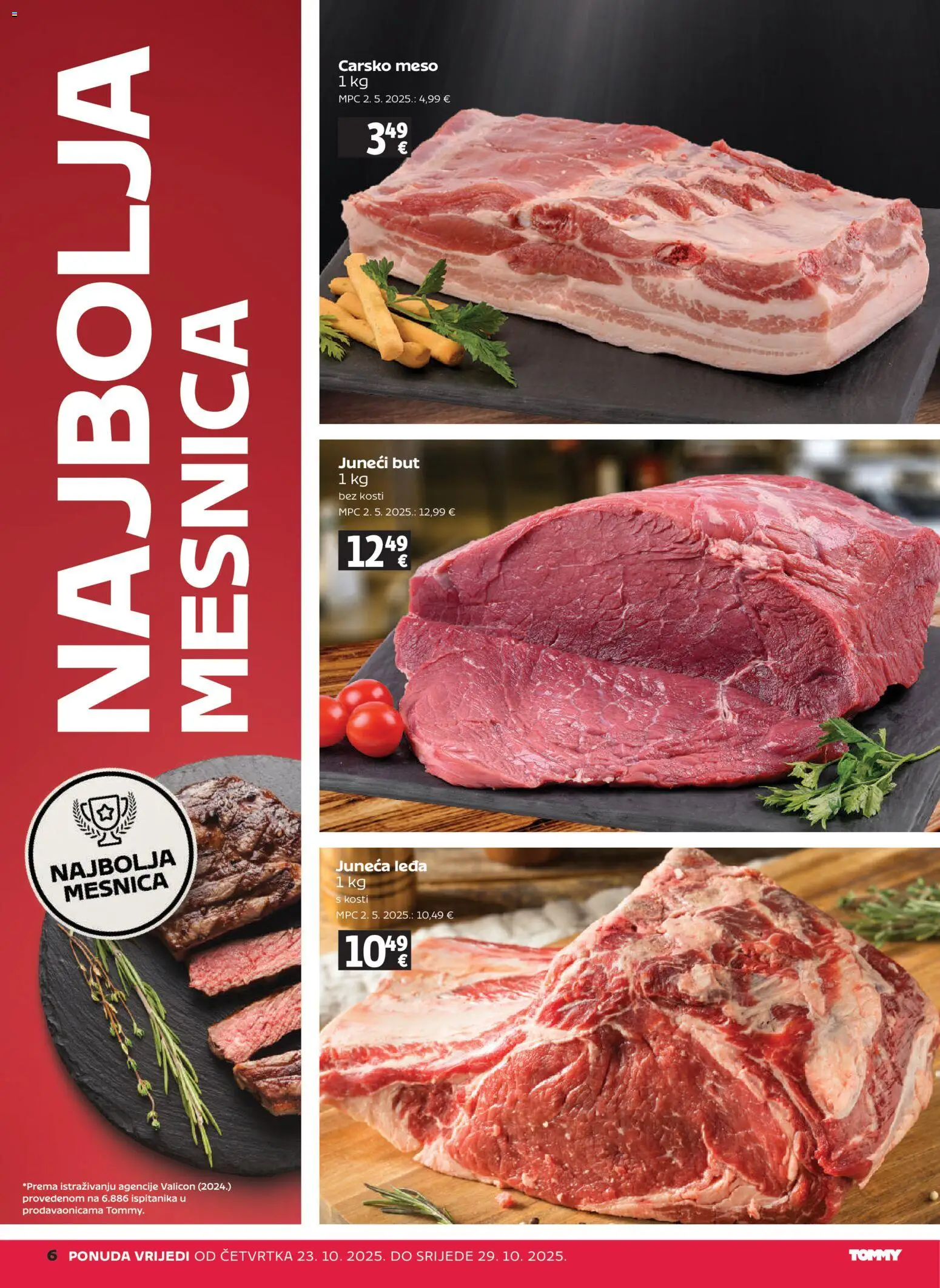 Tommy katalog | vrijedi od 23.10.2025 | Stranica: 6 | Proizvodi: Juneći but, Carsko meso, Meso