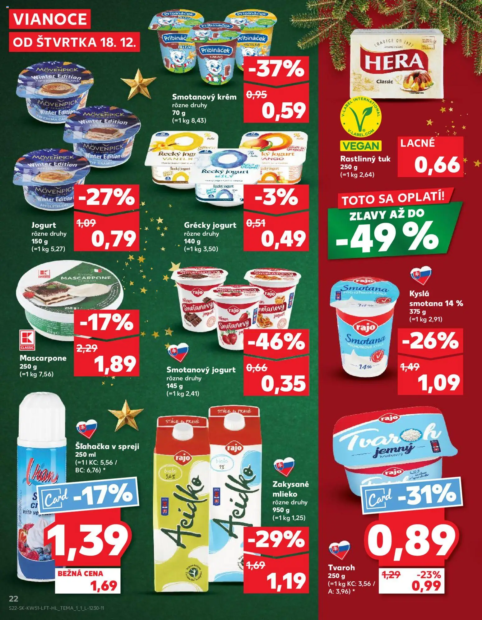 Nové Kaufland akcie – leták je platný od 18.12.2025 | Strana: 22 | Produkty: Jogurt, Smotana, Krém, Zakysané mlieko