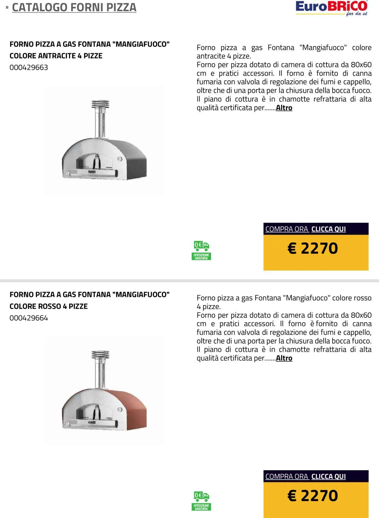 Volantino Eurobrico del 23.07.2025 | Pagina: 31 | Prodotti: Pizza, Forno, Il forno, Forno per pizza