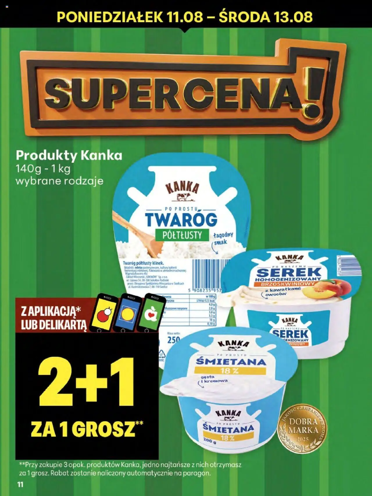 Delikatesy Centrum Gazetka od 07.08.2025 | Strona: 11 | Produkty: Twaróg półtłusty, Mleko, Śmietana, Twaróg