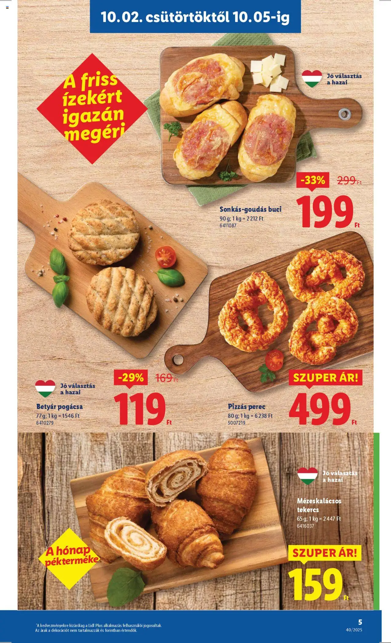 Lidl akciós ujság - amely érvényes a következő dátumtól: 02.10.2025 | Oldal: 5 | Termékek: Pogácsa