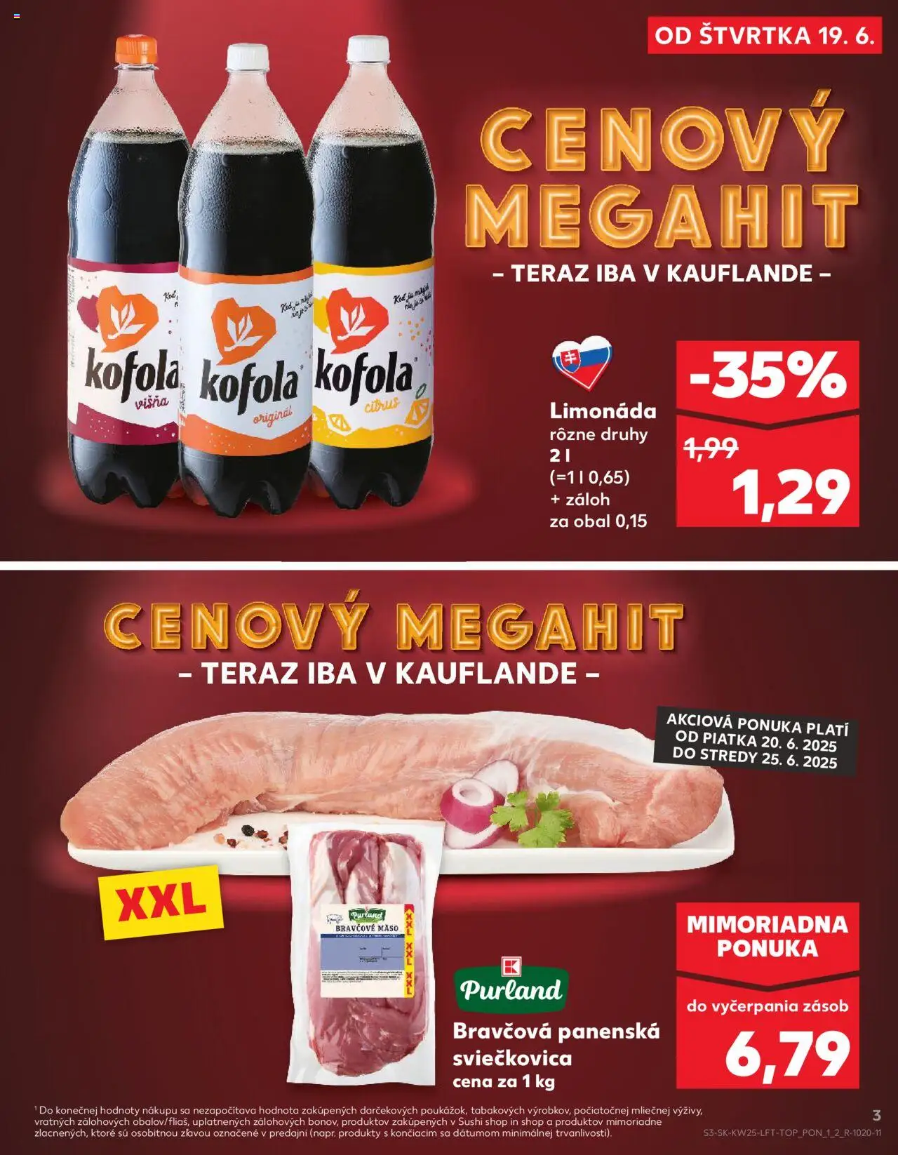 Nové Kaufland akcie – leták je platný od 19.06.2025 | Strana: 3 | Produkty: Kofola, Bravčové mäso, Sushi