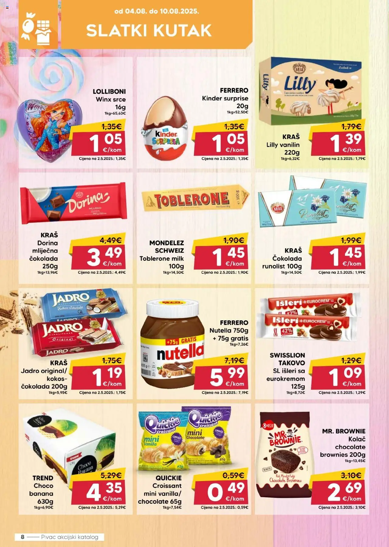Pivac katalog | vrijedi od 04.08.2025 | Stranica: 8 | Proizvodi: Nutella, Dorina, Čokolada, Pila