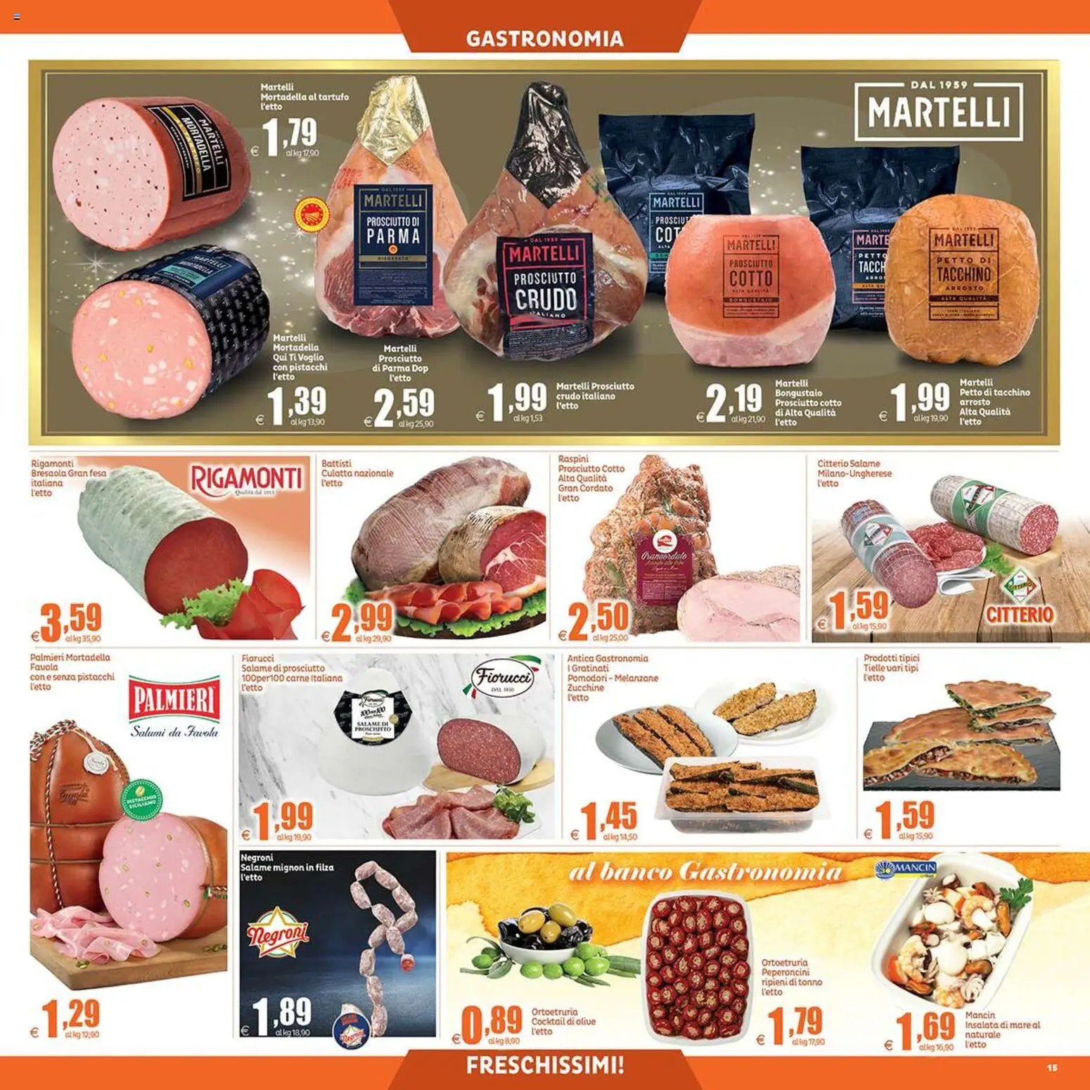 Volantino Elite Supermercati del 27.12.2025 | Pagina: 15 | Prodotti: Arrosto, Tartufo, Salame, Tacchino
