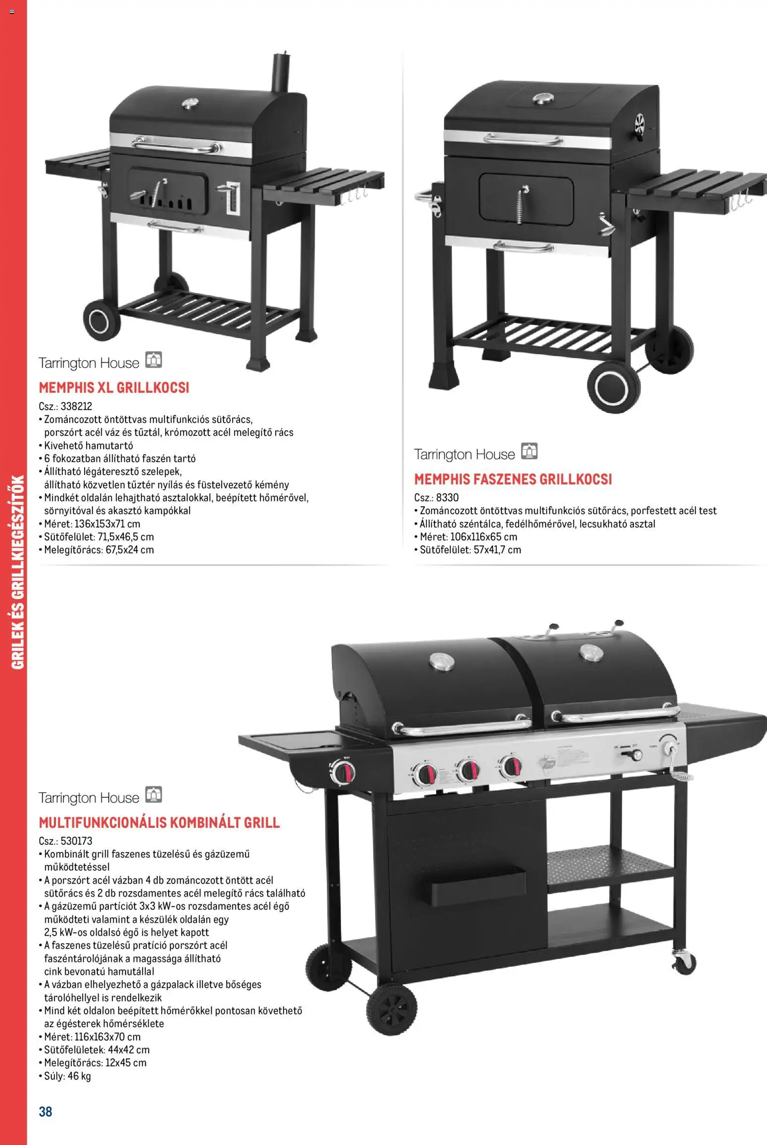 Metro akciós ujság - amely érvényes a következő dátumtól: 16.02.2026 | Oldal: 38 | Termékek: Grill, Asztal, Grillkocsi