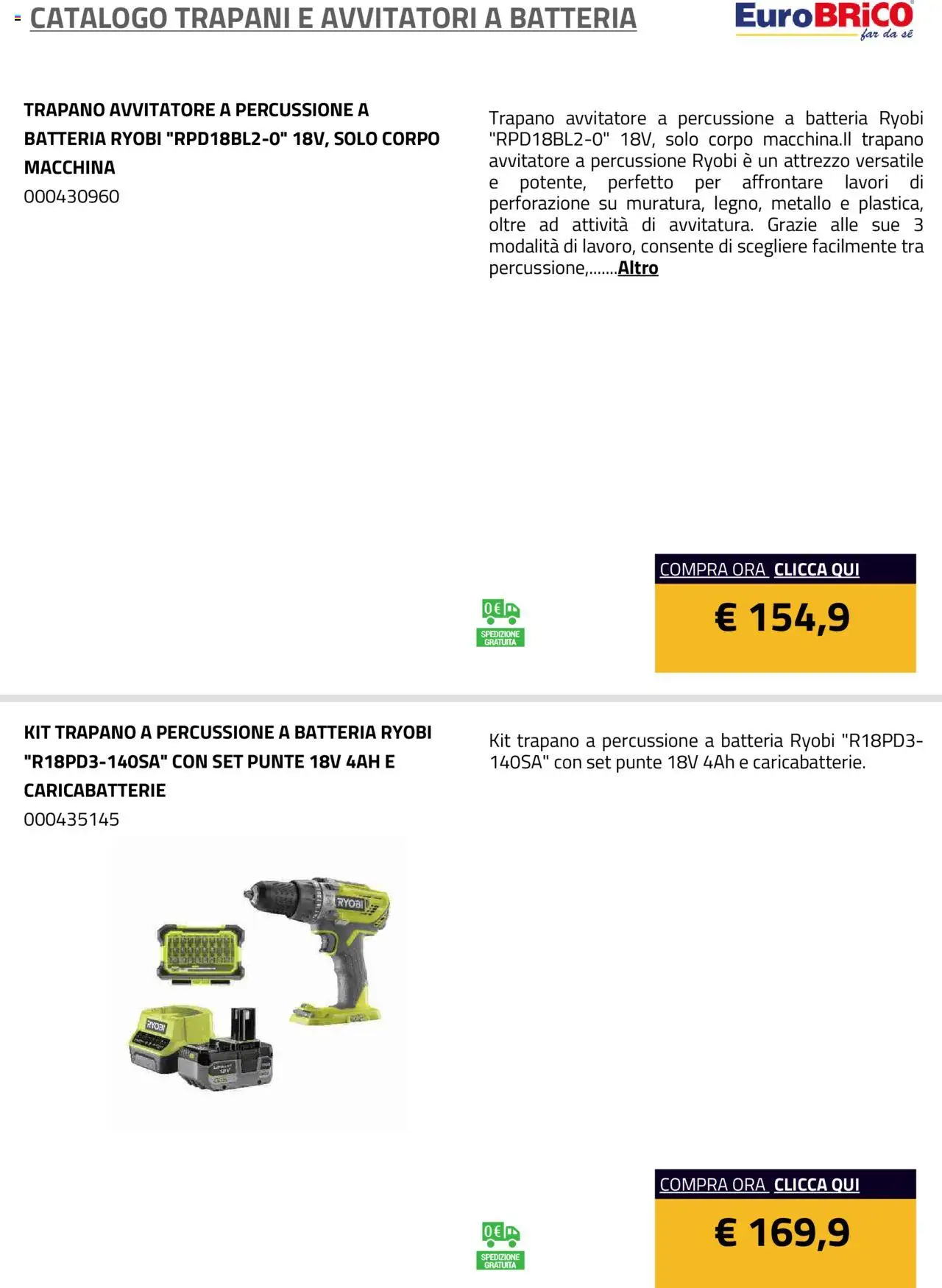 Volantino Eurobrico del 23.07.2025 | Pagina: 7 | Prodotti: Avvitatore, Trapano, Batteria, Caricabatterie