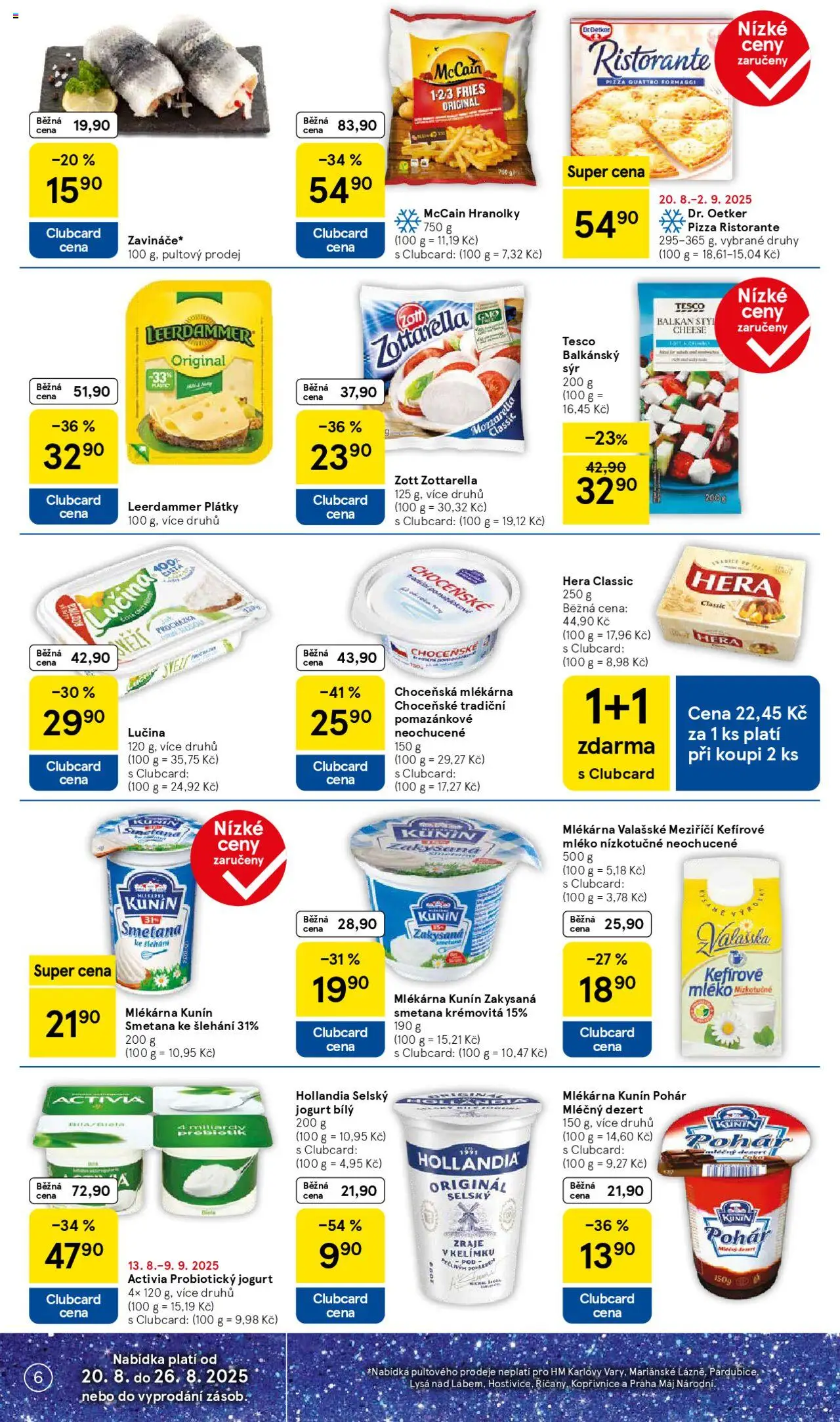 Tesco leták - Hypermarket od 20.08.2025 | Strana: 6 | Produkty: Pizza Quattro Formaggi, Sýr, Pizza Ristorante, Smetana ke šlehání