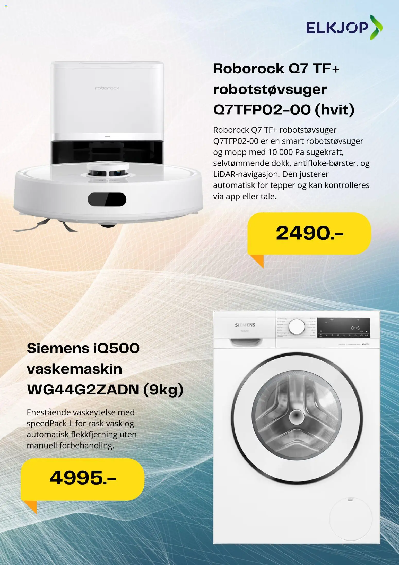 {H1} | Side: 5 | Produkter: Robotstøvsuger, Pepsi, Vask, Vaskemaskin