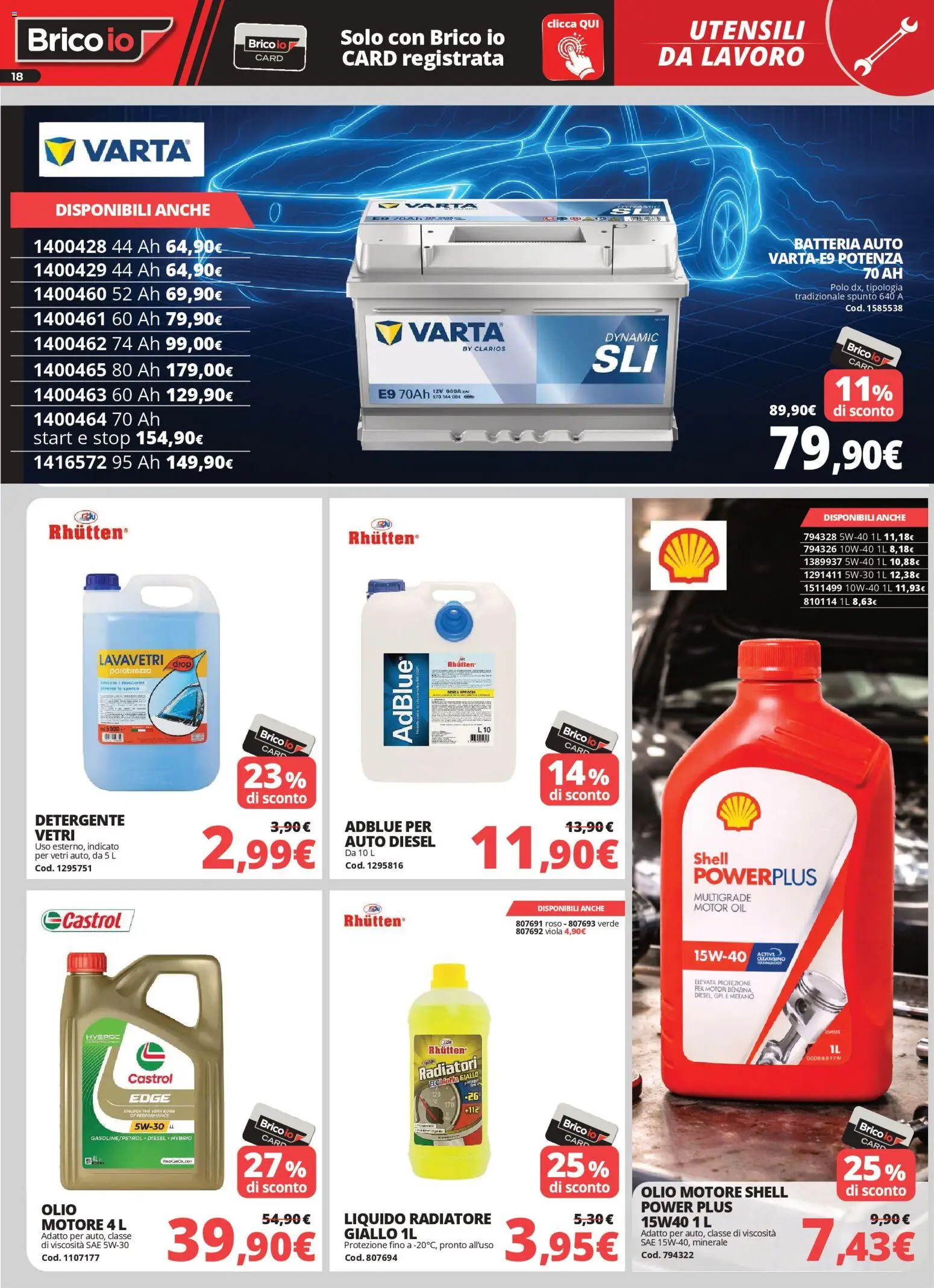 Volantino Brico io del 05.03.2026 | Pagina: 18 | Prodotti: Olio motore, Polo, The, Batteria