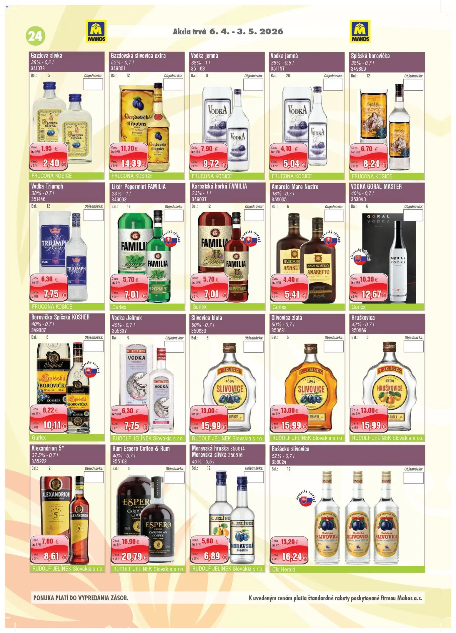 Nové Makos akcie – leták je platný od 06.04.2026 | Strana: 24 | Produkty: Borovička, Bošácka slivovica, Slivovica, Rum